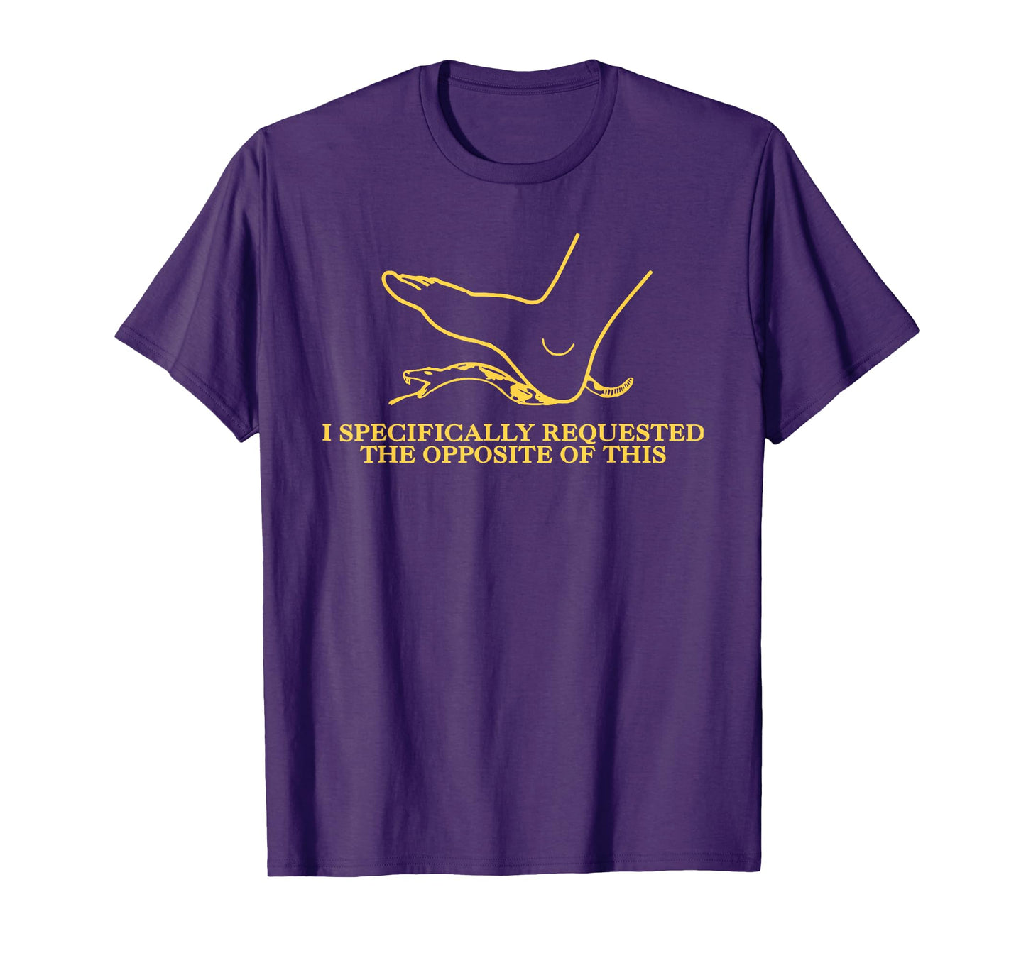 I SPECIFICALLY REQUESTED THE OPPOSITE OF THIS Black Funny Quote T-Shirt for Men, Women, Adults - Unisex - Short Sleeve - Cotton Blend - Size Small