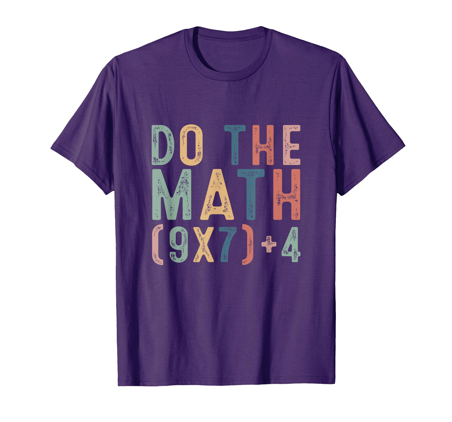 Do The Math 67 Meme Funny Six Seven Men Women Teacher T-Shirt