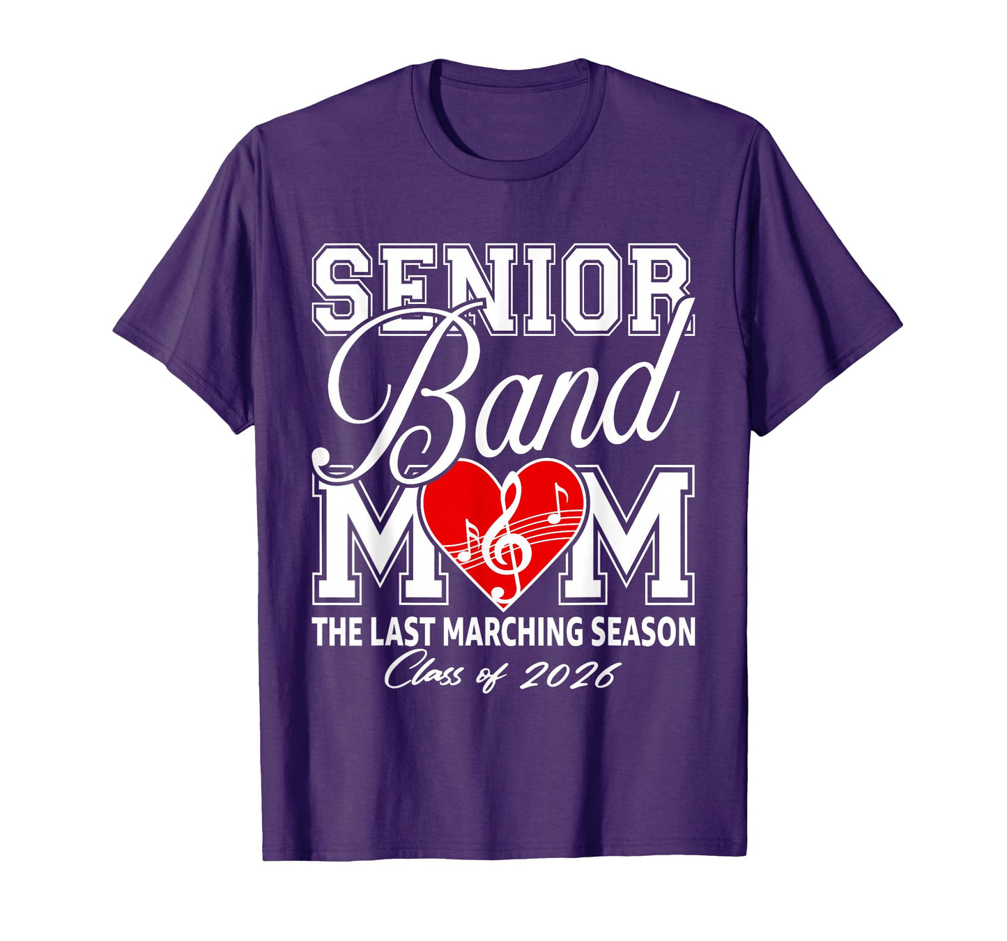 Senior Band Mom The Last Marching Season Class of 2026 T-Shirt