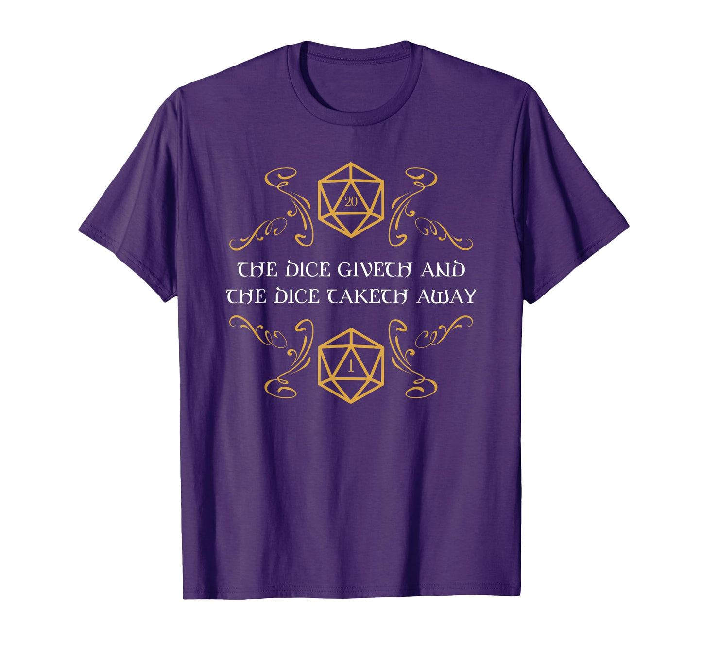 D20 Dice Giveth and Taketh Away Funny Nerdy T-Shirt T-Shirt