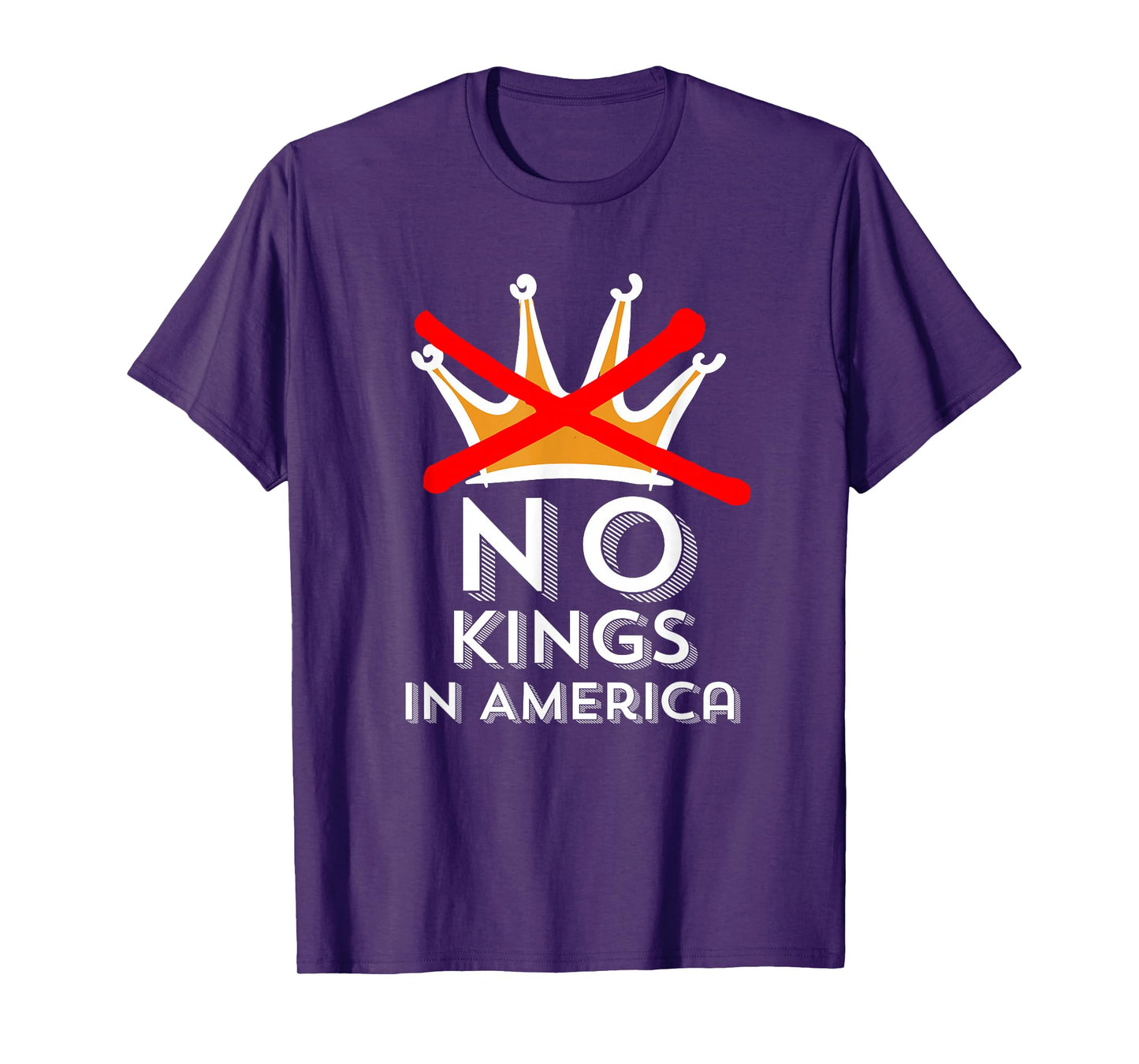 No Kings in America We Don't Do Kings Patriotic Anti-Tyranny T-Shirt
