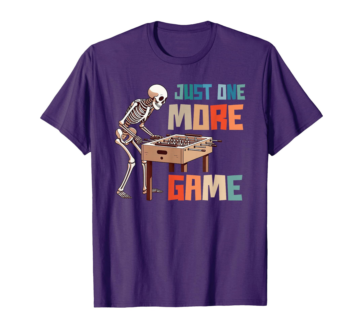 Funny Foosball Lover Foosball Player Just One More Game T-Shirt