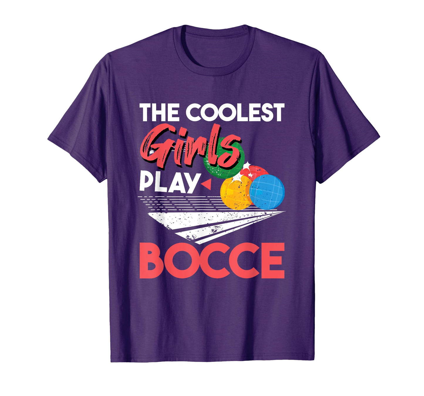 Cool Girls Play Italian Bocce, Women Bocce Ball Player T-Shirt