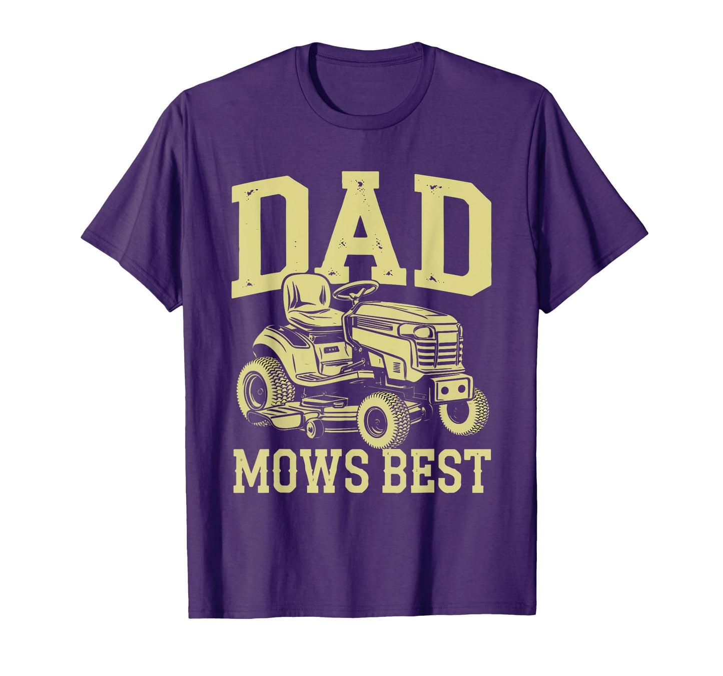 Dad Mows Best Father’s Day Lawn Mower Mowing Funny T-Shirt