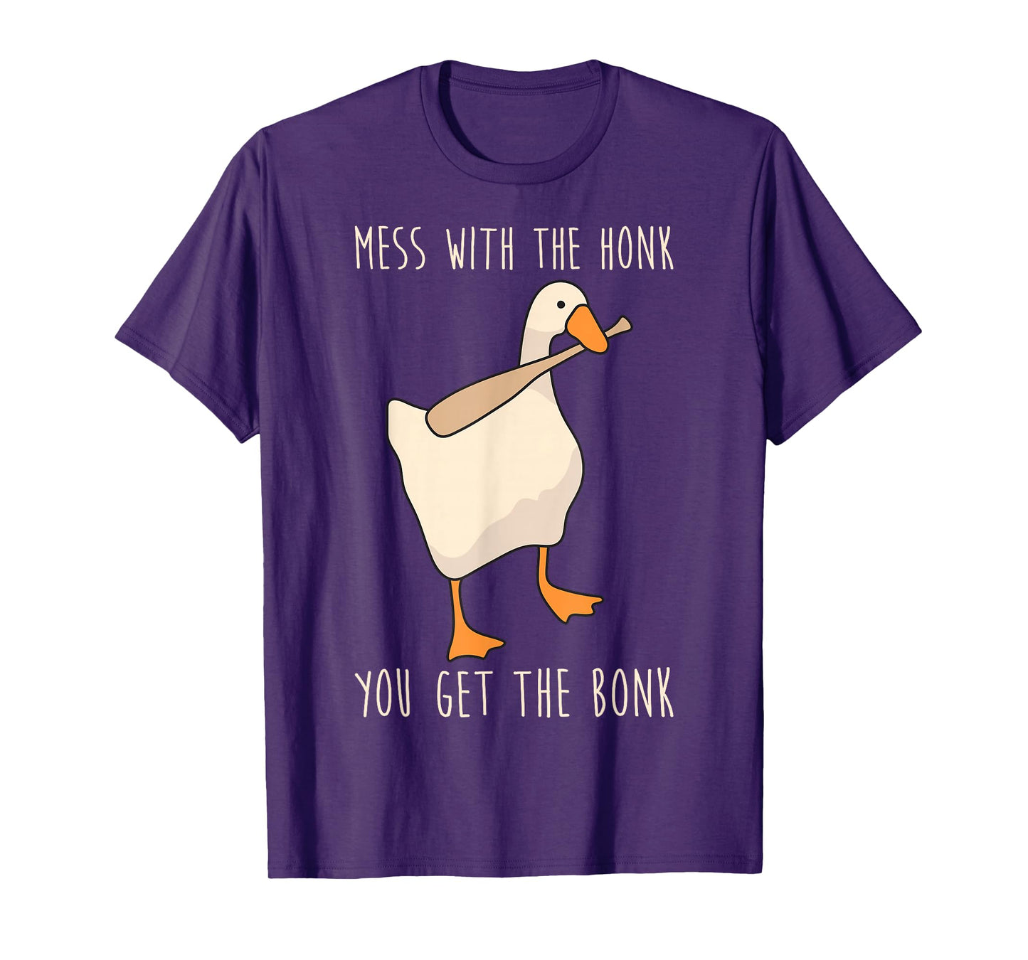 Mess With The Honk You Get The Bonk T-Shirt