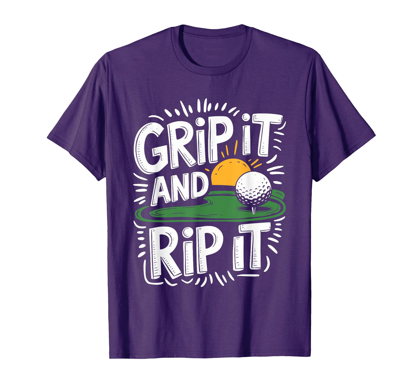 Golf Player Grip It And Rip It, Golfer Golfing Golf Lover T-Shirt