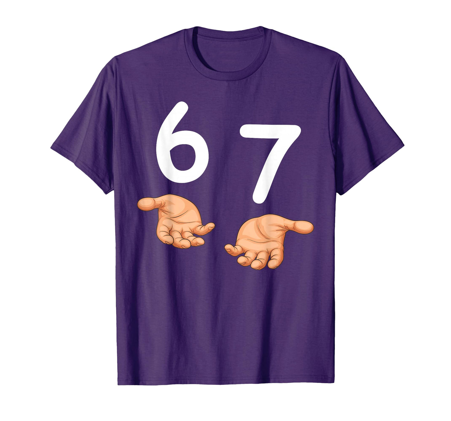 Funny 67 Hands Six Seven Meme Number 6 and 7 Gen Alpha Slang T-Shirt