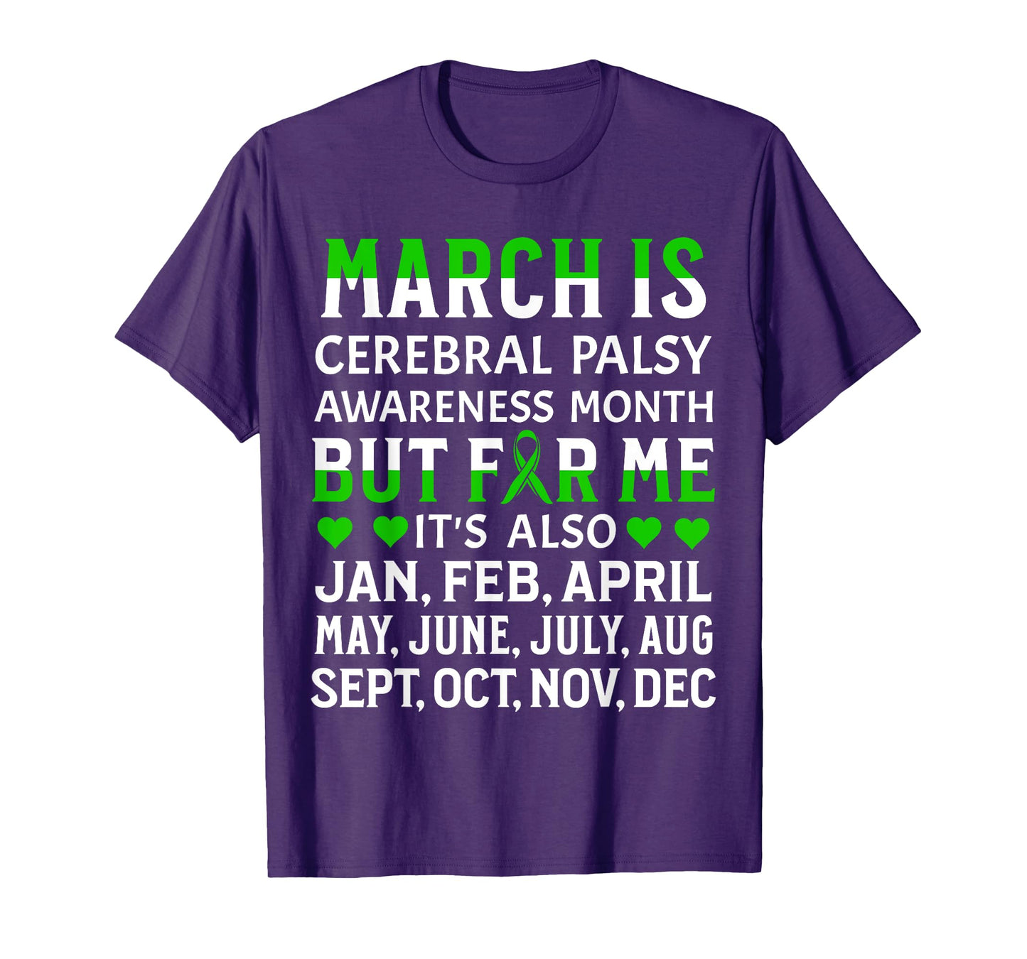 March Is Cerebral Palsy Awareness Month CP Awareness Gifts T-Shirt