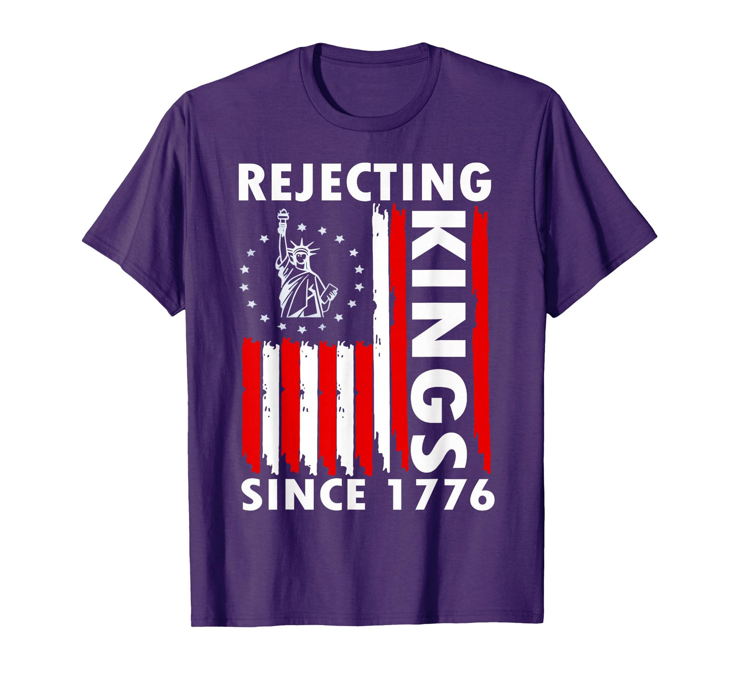 Rejecting Kings Since 1776 Hand grip design T-Shirt