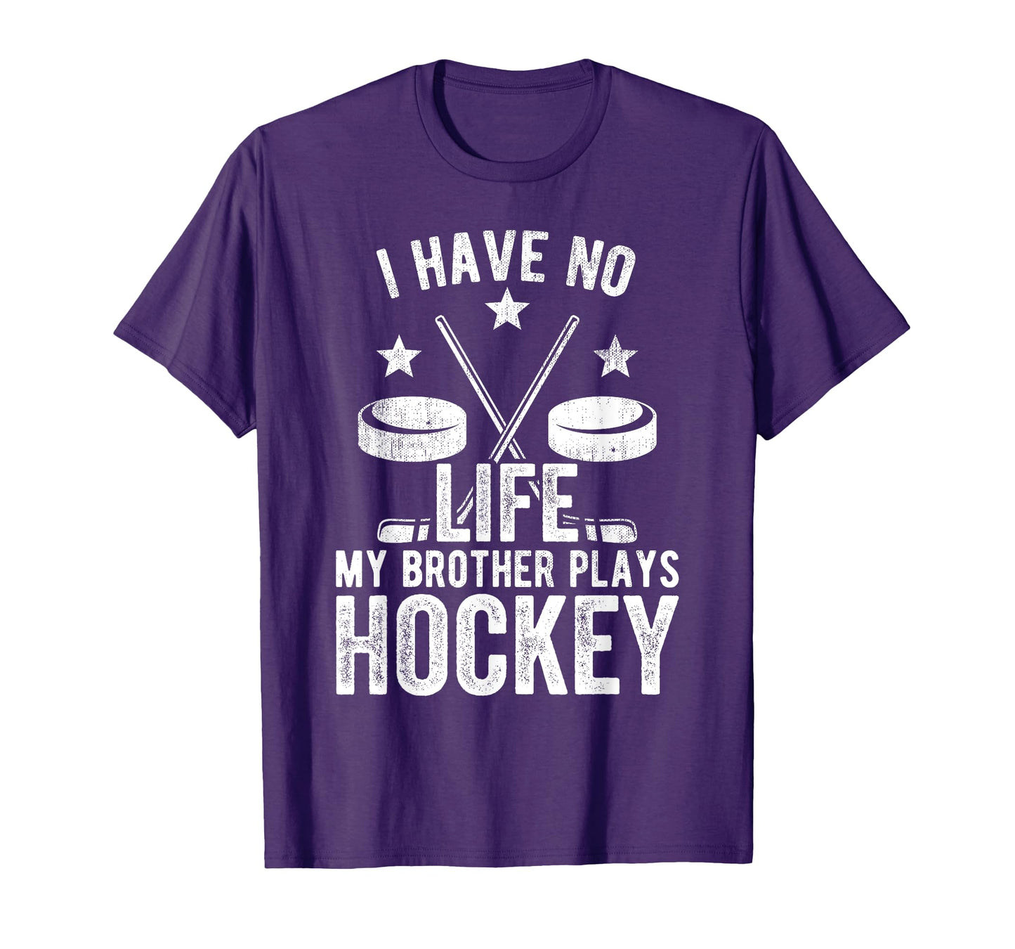 I Have No Life My Brother Plays Hockey Shirt T-Shirt