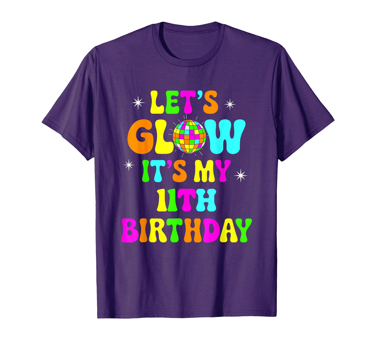 Lets Crazy It's My 11th Birthday Party Glowing 80 Group Team T-Shirt