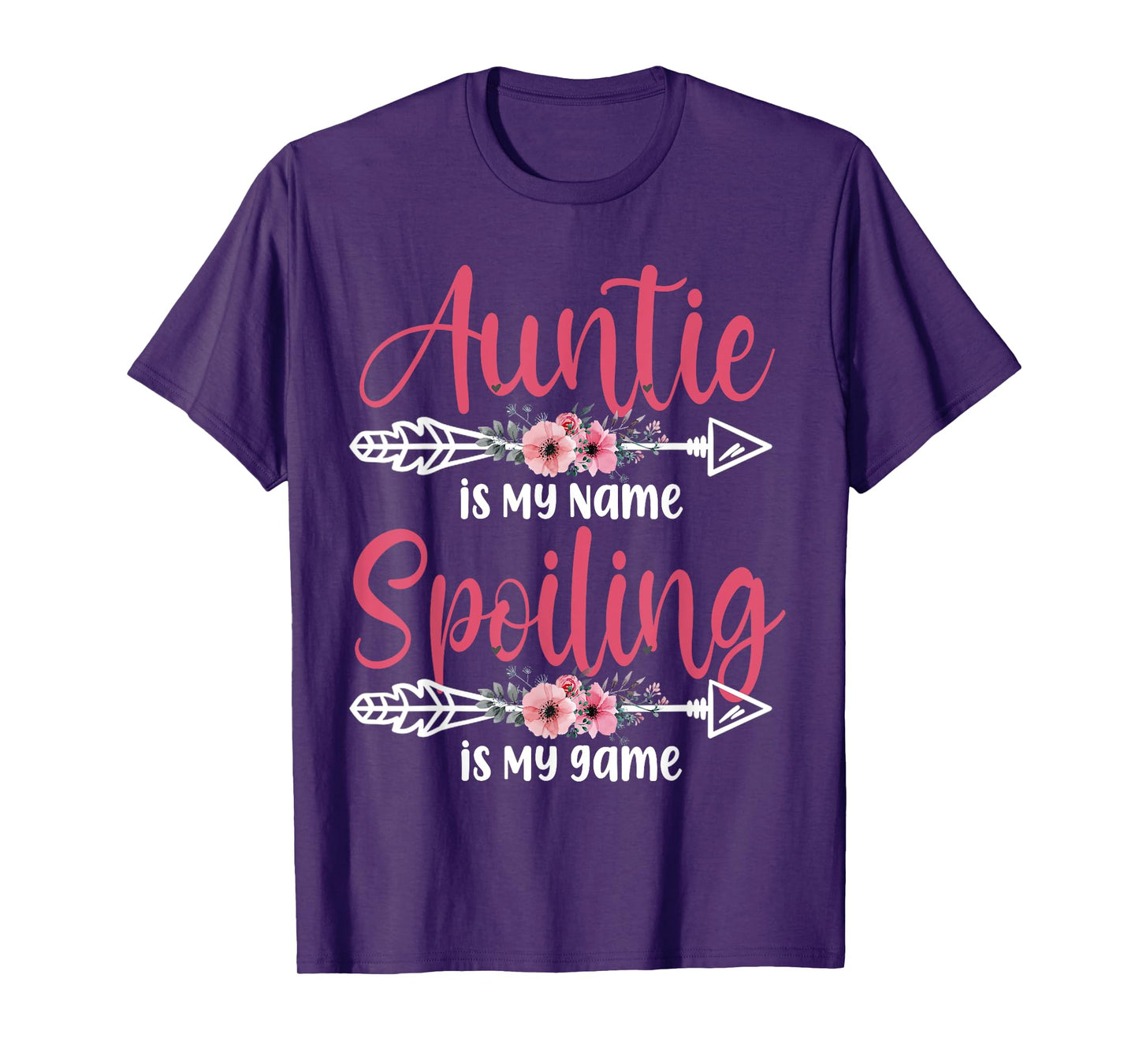 Auntie Is My Name Spoiling Is My Game Happy Mother's Day T-Shirt