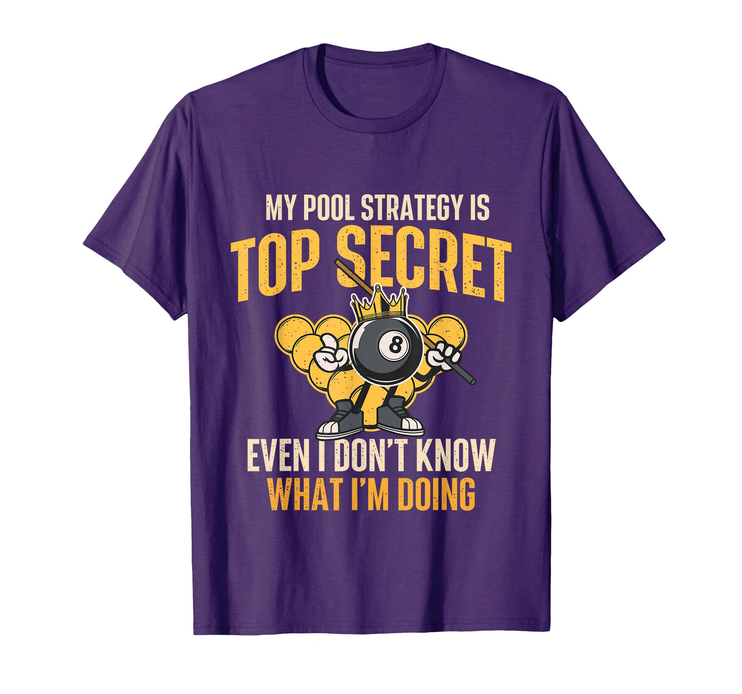 My Pool Strategy Is Top Secret - Billiard Player Game Lover T-Shirt