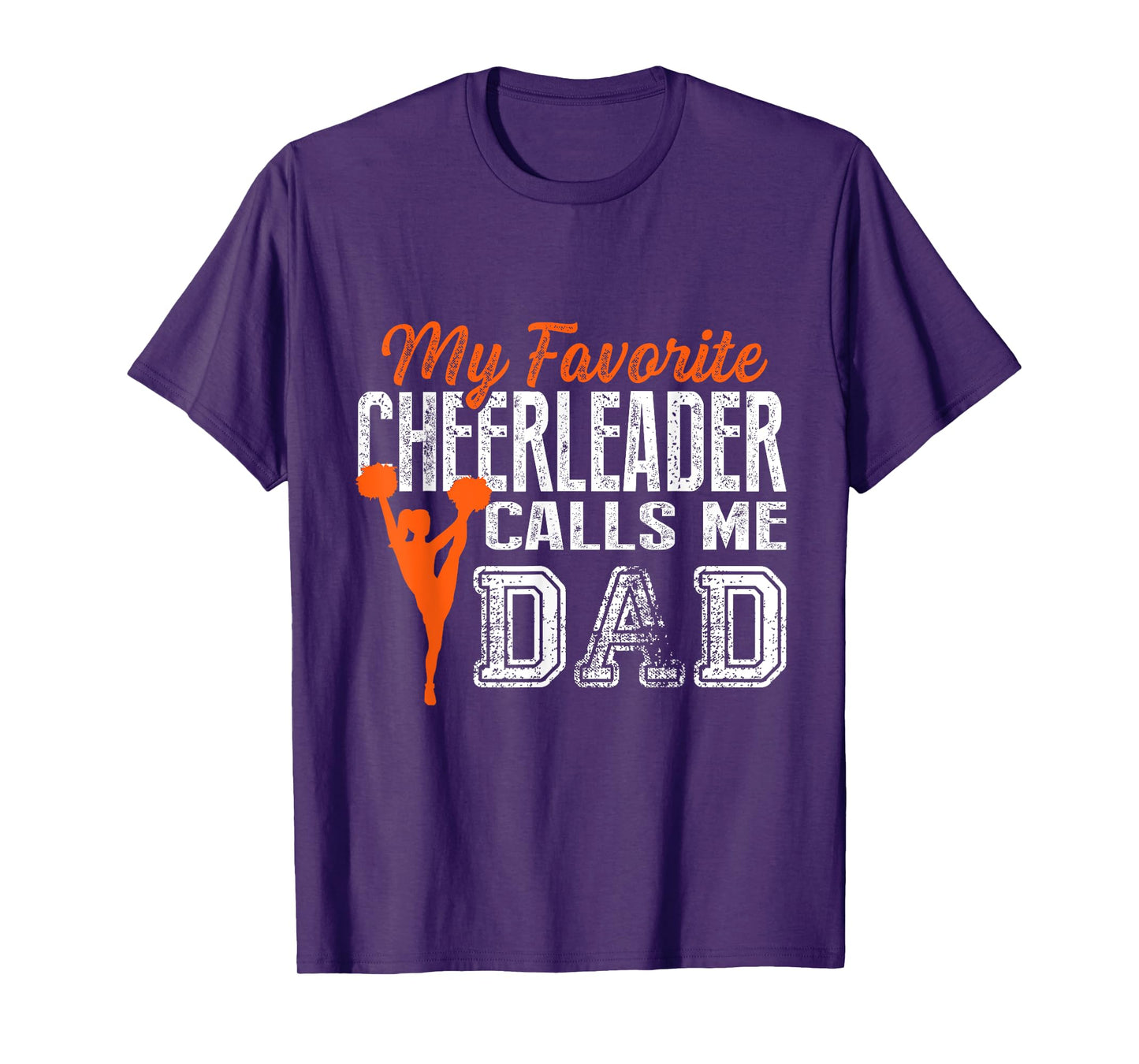 My Favorite Cheerleader Calls Me Dad Cheer Dad T Shirt T-Shirt