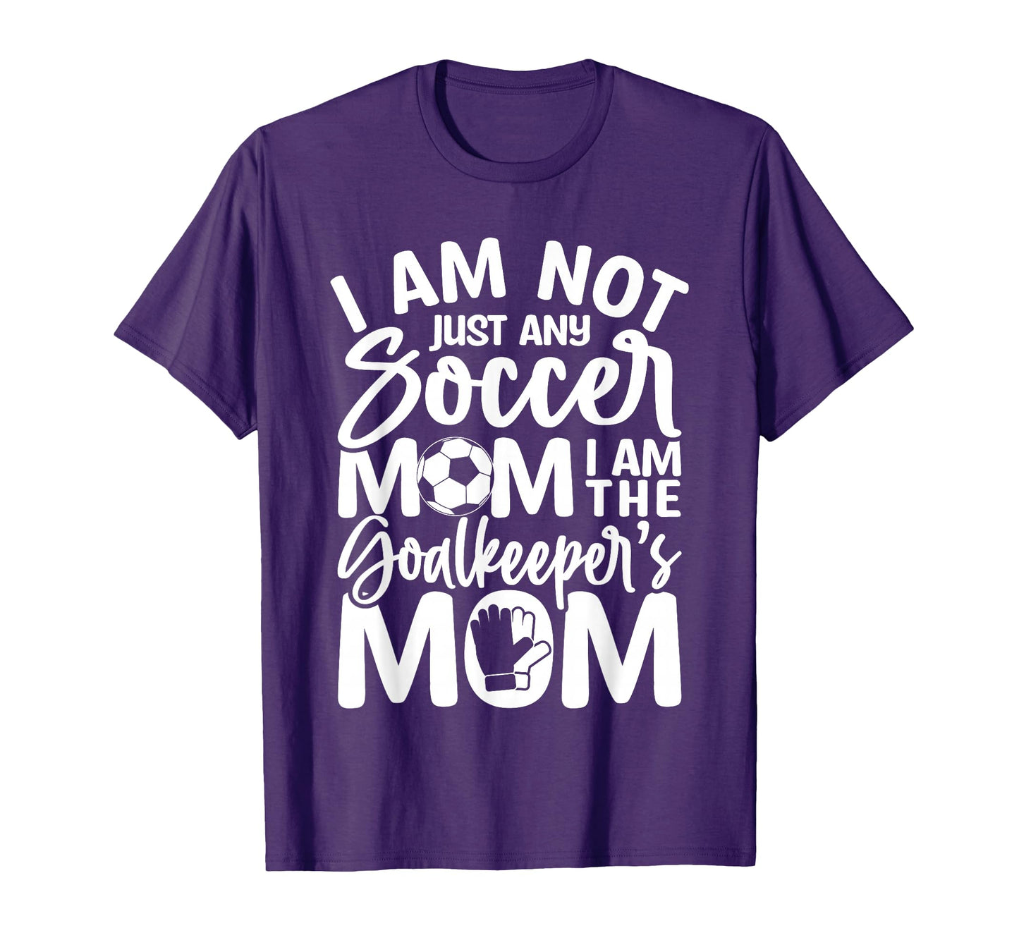Goalkeeper Mom - Soccer Goalie Mama Mothers Day Women T-Shirt