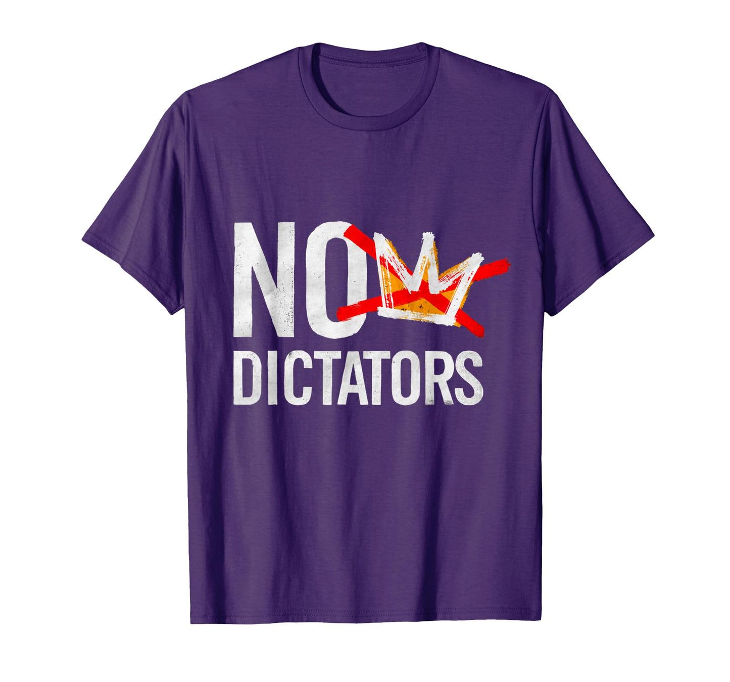 No Kings - No Dictators T-Shirt