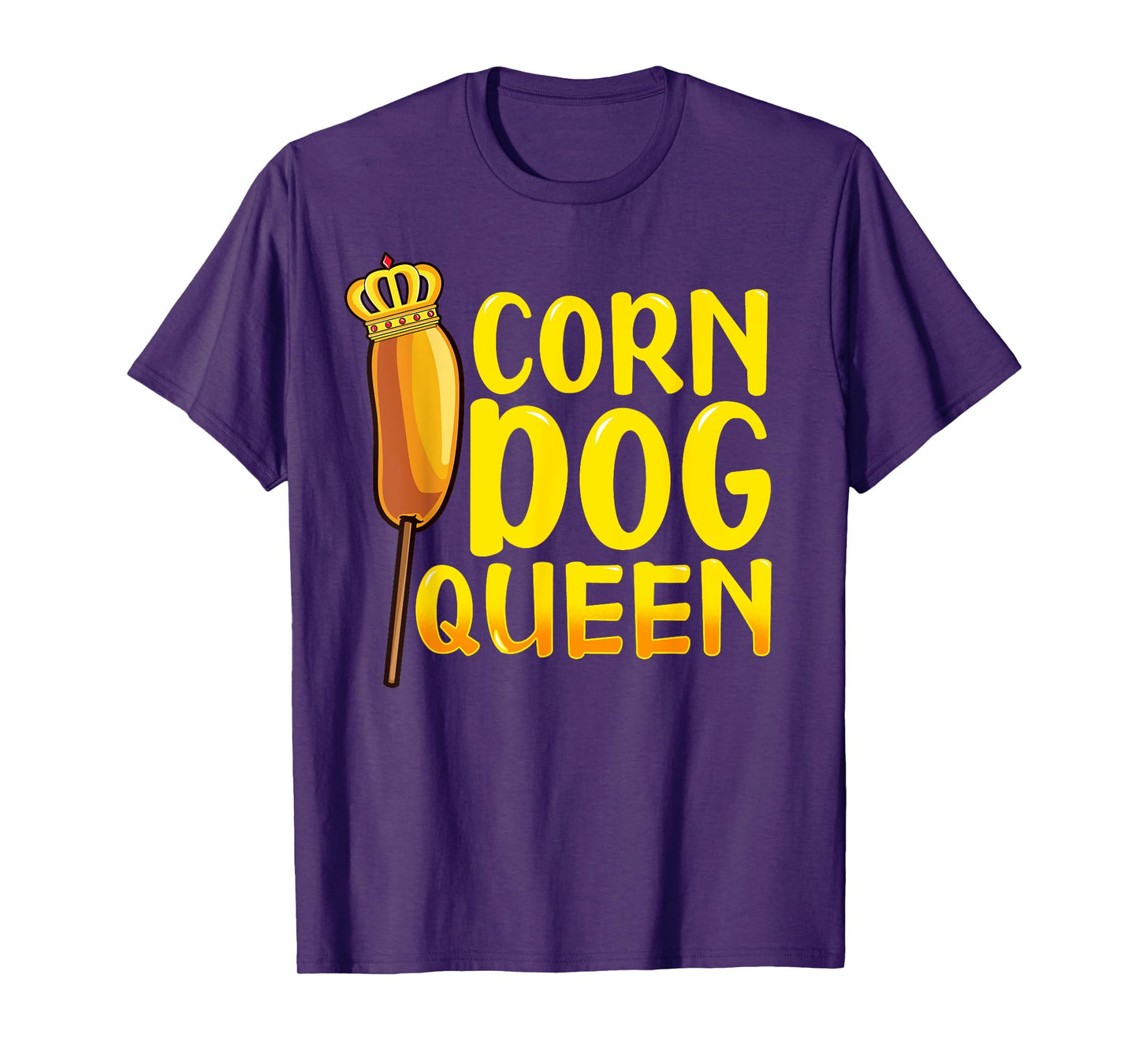 Corn Dog Queen Shirt - Funny Corndog Hot Dog Sausage Stick T-Shirt