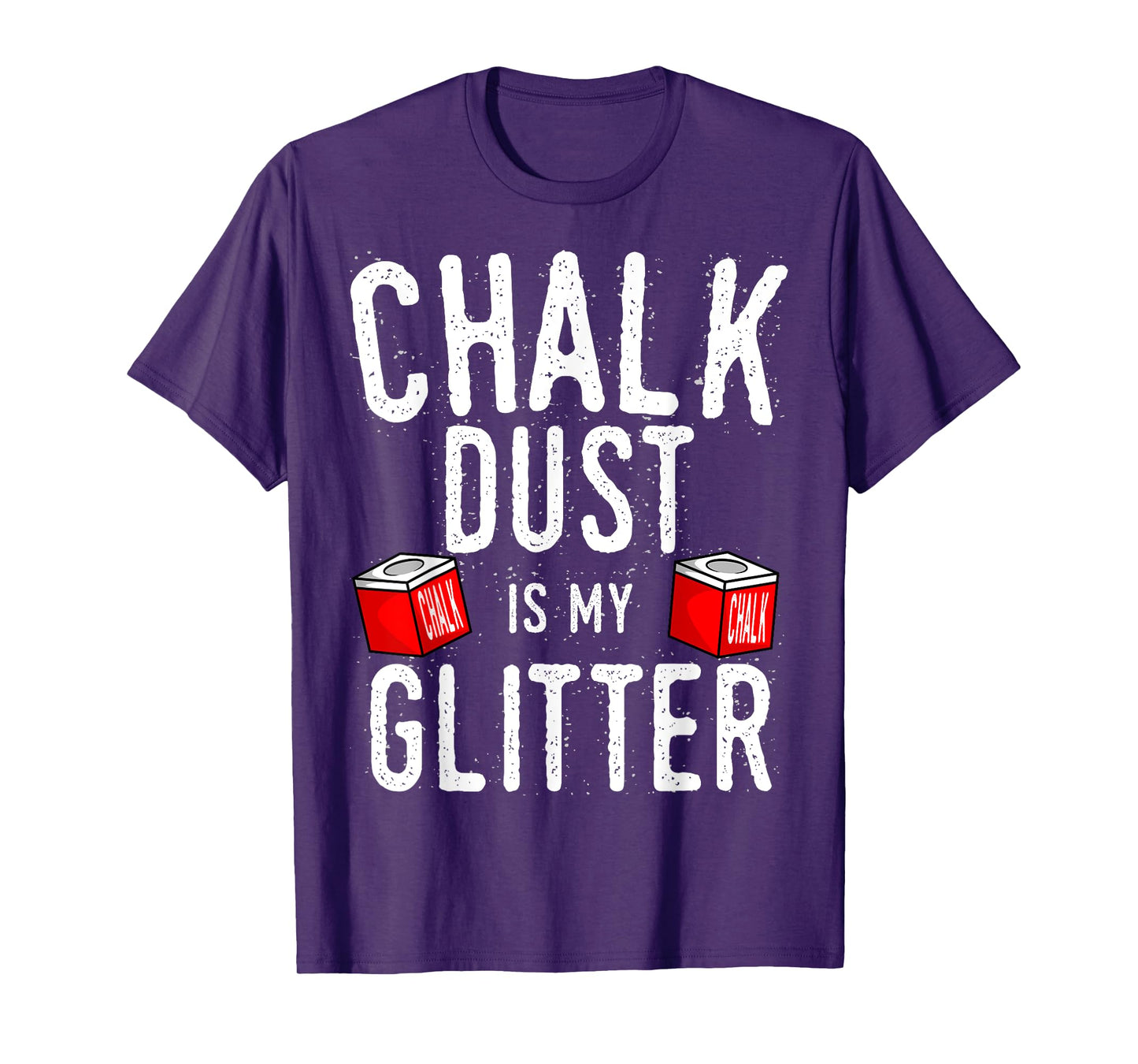 Chalk Dust Is My Glitter Billiard Player Snooker T-Shirt
