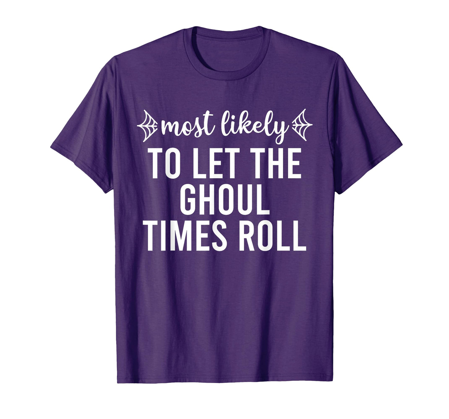 Most Likely to Halloween Matching Family Pajamas Funny Group T-Shirt