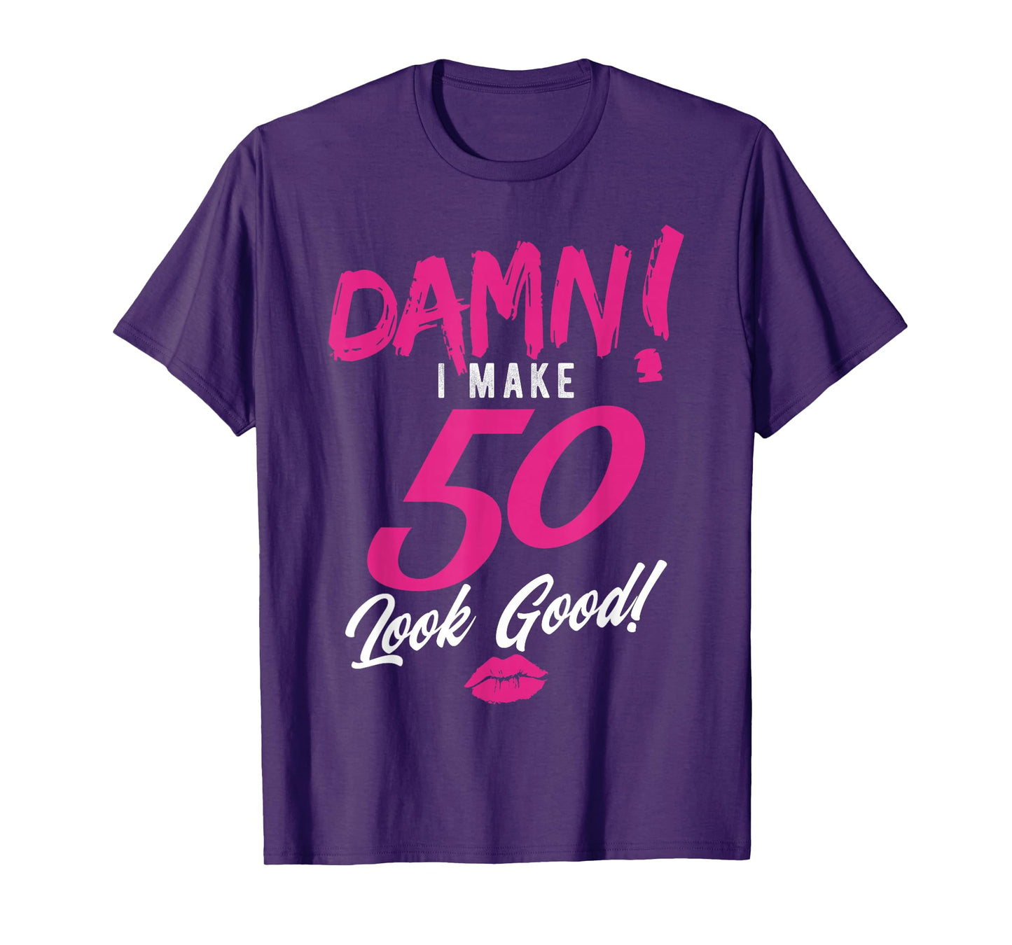 Damn I Make 50 Look Good Shirt, 50th Birthday, Born in 1968 T-Shirt