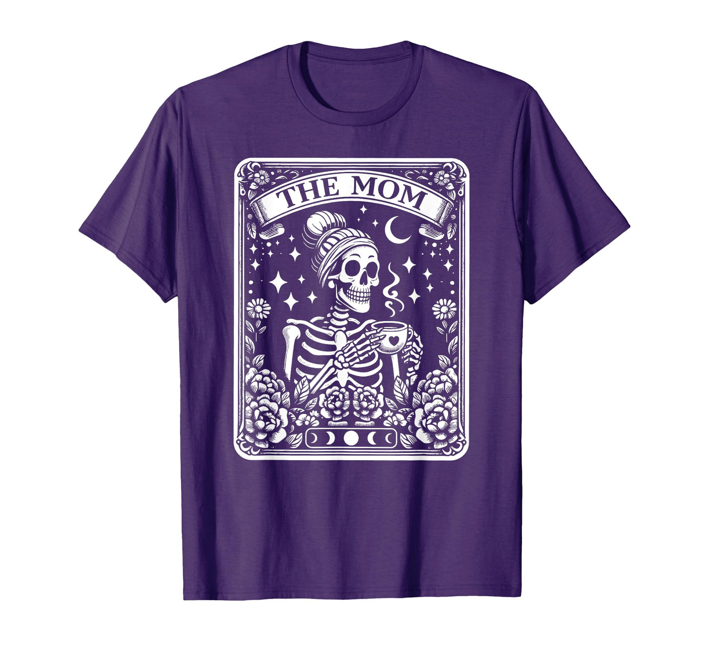 The Mom Funny Tarot Card Woman Skeleton Mother Skull Mama T-Shirt