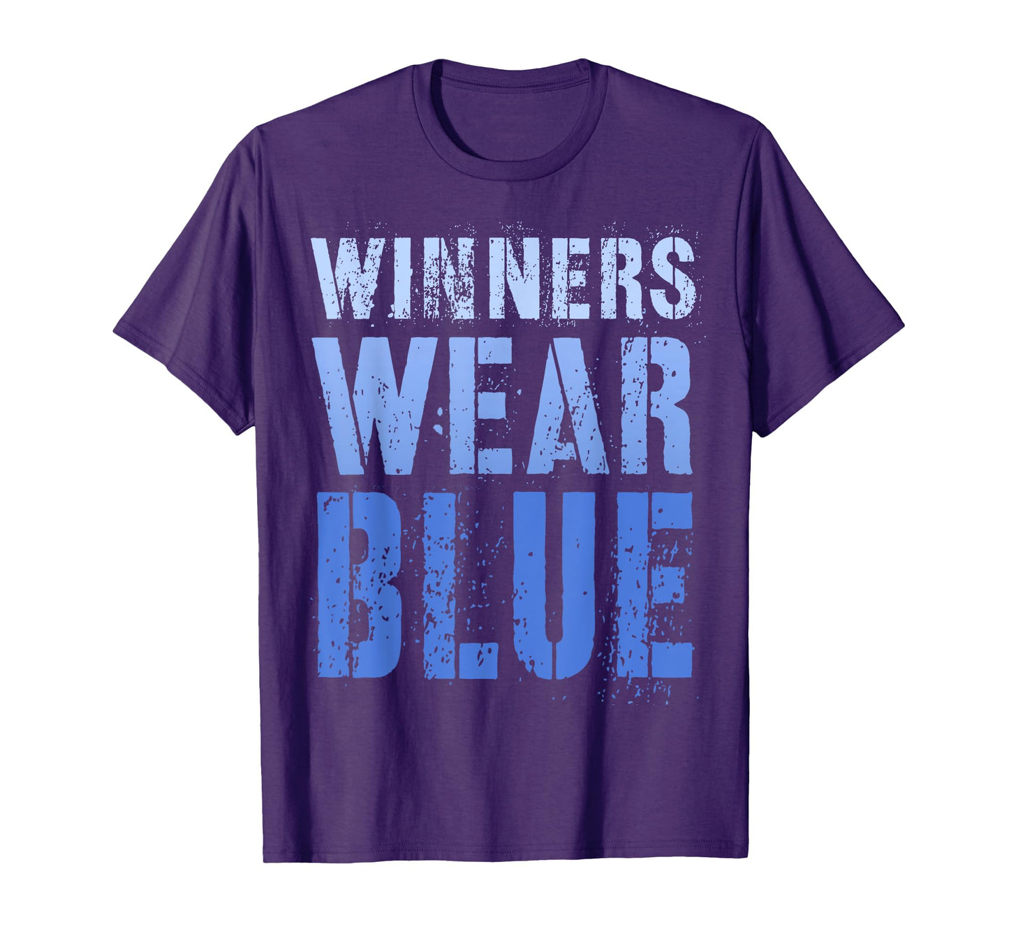 WINNERS WEAR BLUE Let's Go Team War Game Competition Squad T-Shirt