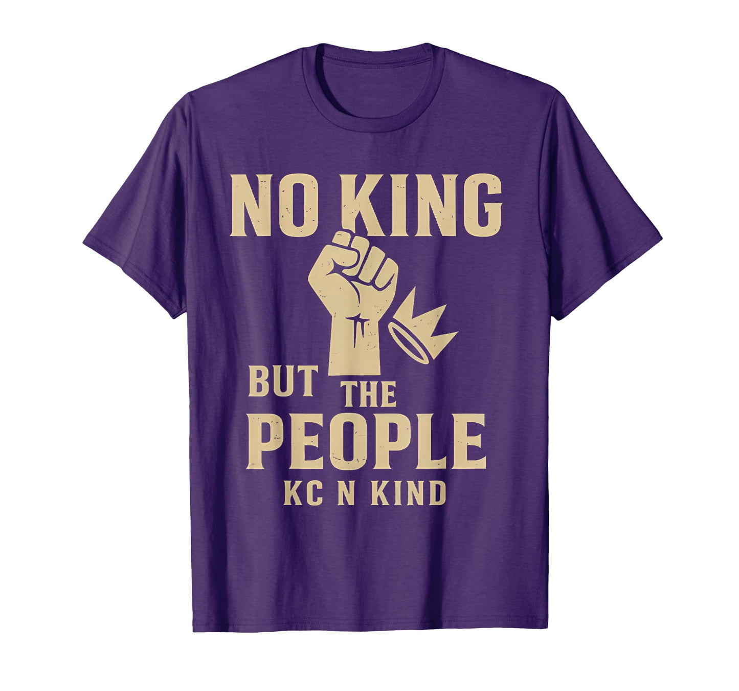 No King But The People KC n Kind T-Shirt