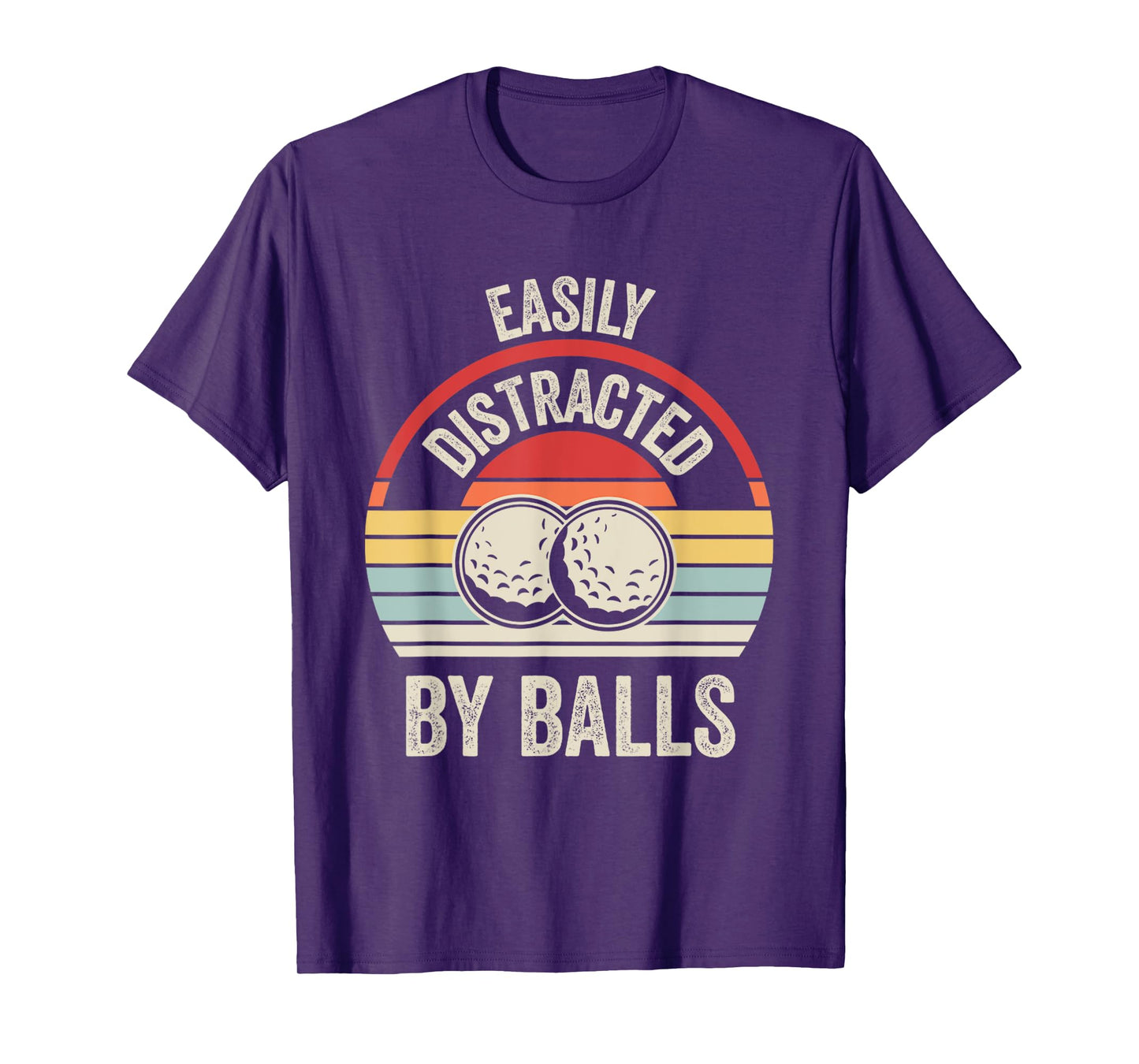 Easily Distracted By Balls Golf Humor T-Shirt