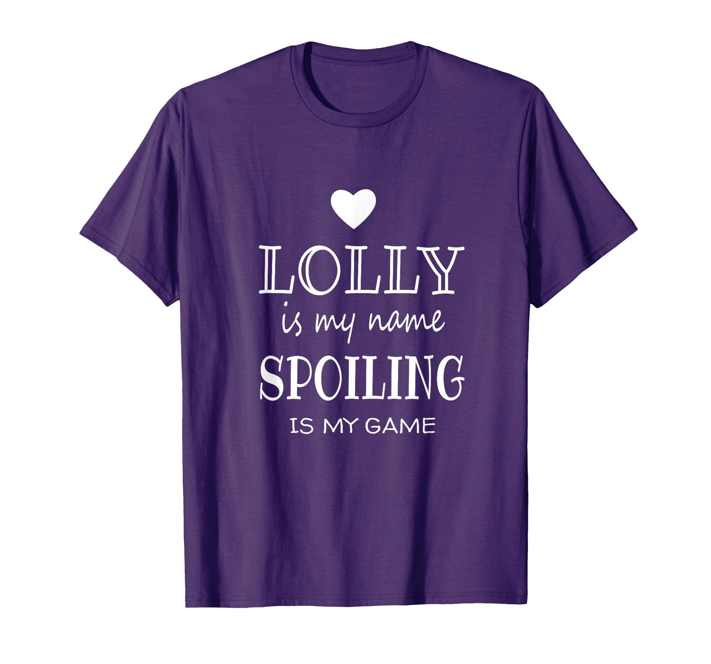 Lolly Is My Name Funny Lolly graphic Gifts for Lolly Grandma T-Shirt
