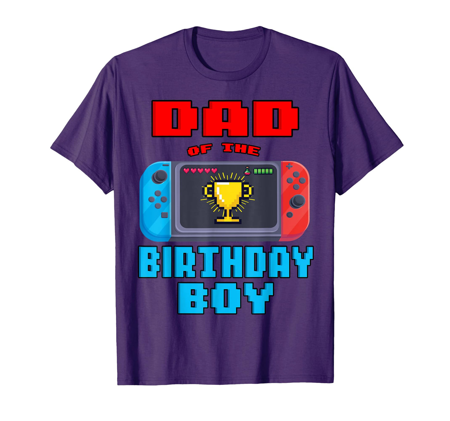 Dad of the Birthday Boy Video Games Theme Bday Matching T-Shirt
