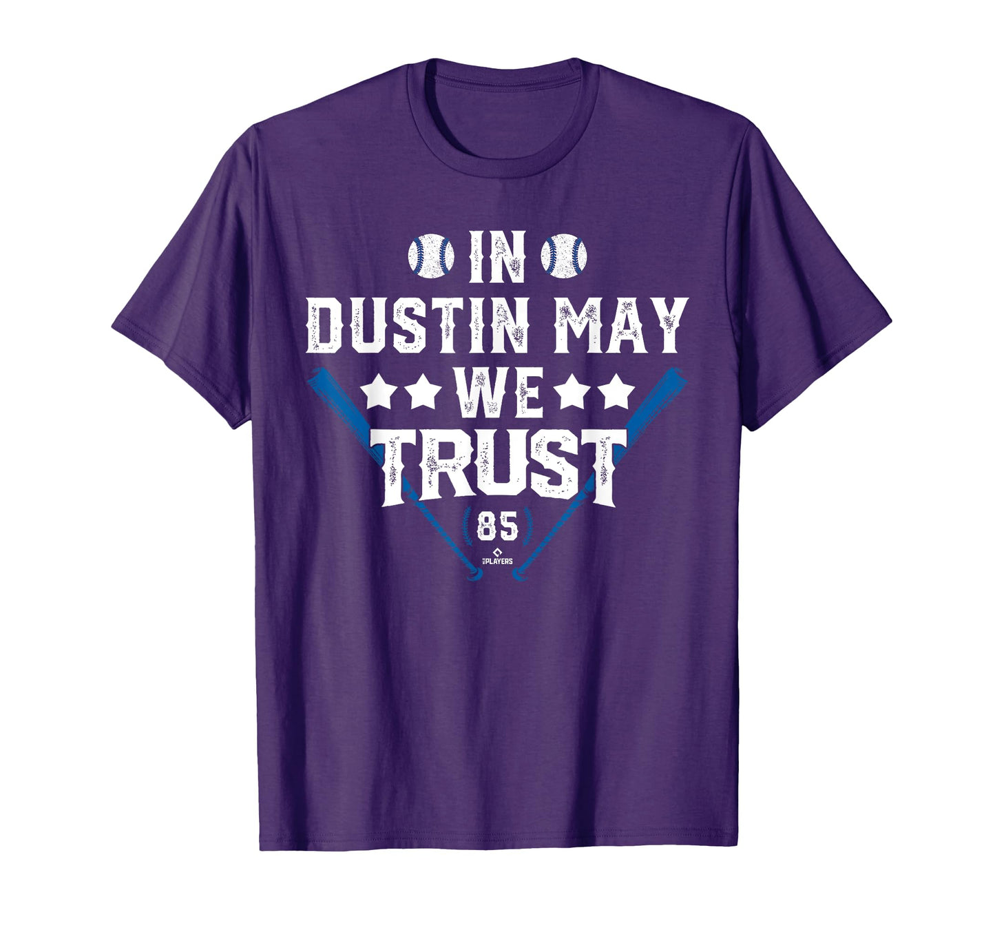 We Trust in Dustin May Los Angeles Baseball MLBPA T-Shirt