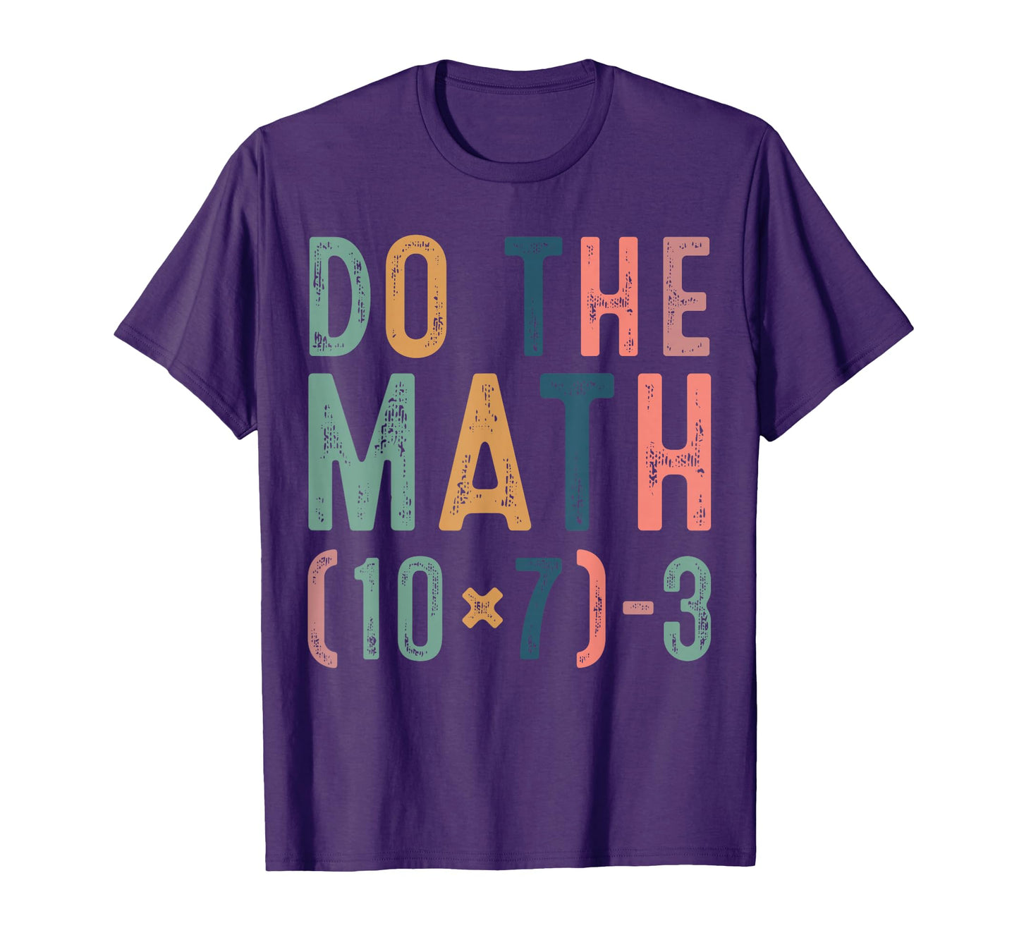 Do The Math 67 Funny Six Seven Meme Teacher Women Man T-Shirt