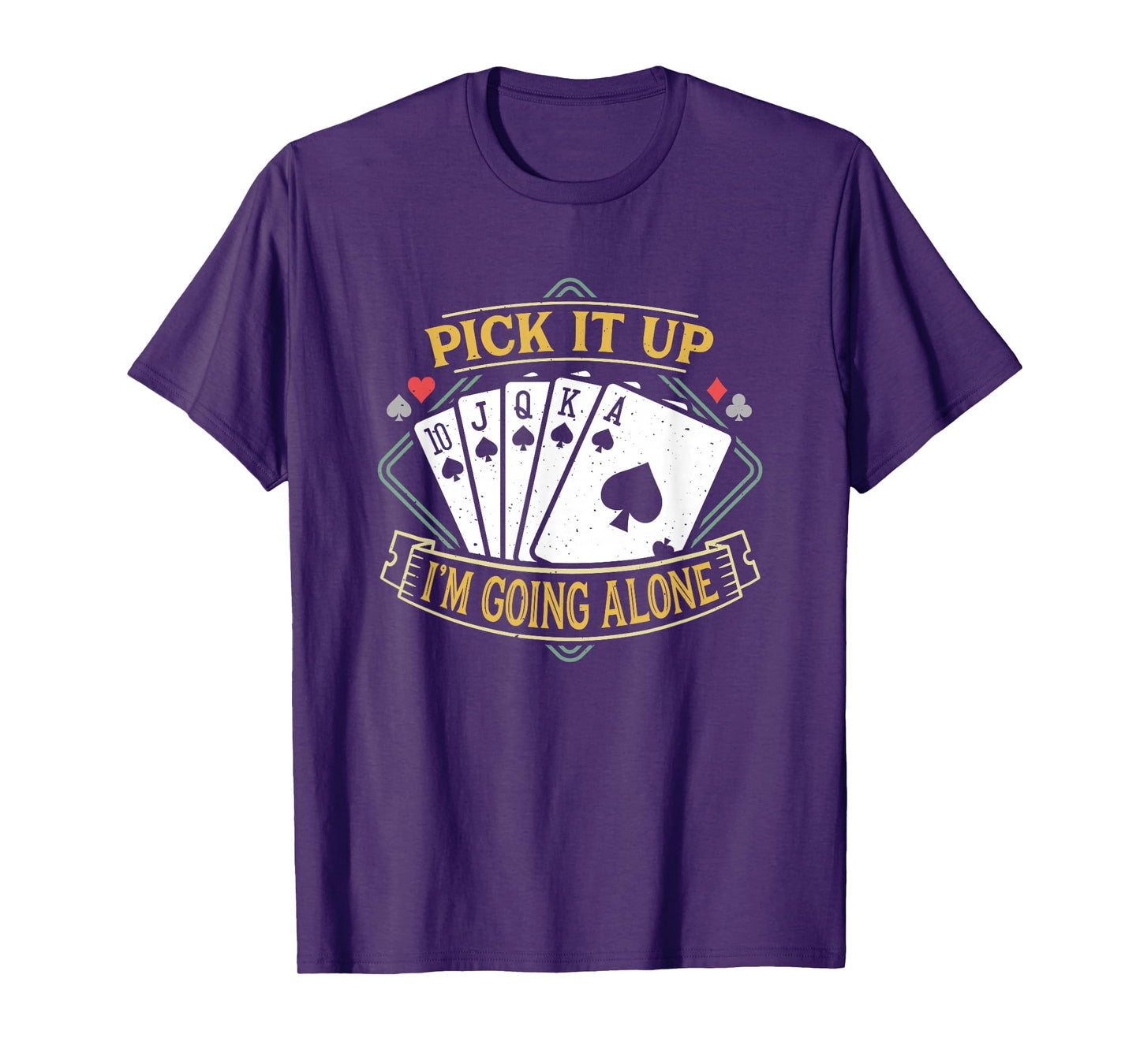 Pick It Up Funny Euchre Card Game Euchre T-Shirt