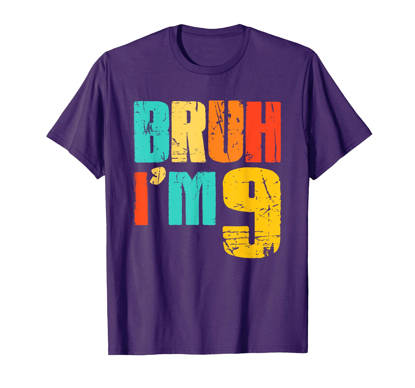 Bruh I’m 9 Funny 9th Birthday Boy 9 Year Old Birthday Kids T-Shirt
