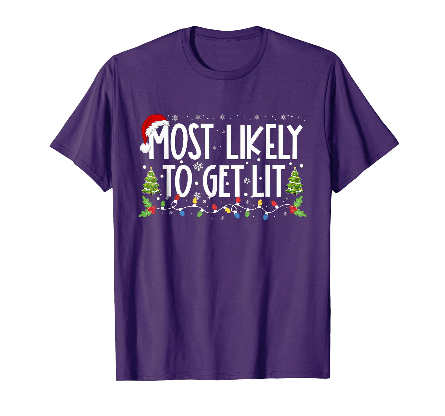 Most Likely To Get Lit Drinking Funny Family Christmas Xmas T-Shirt