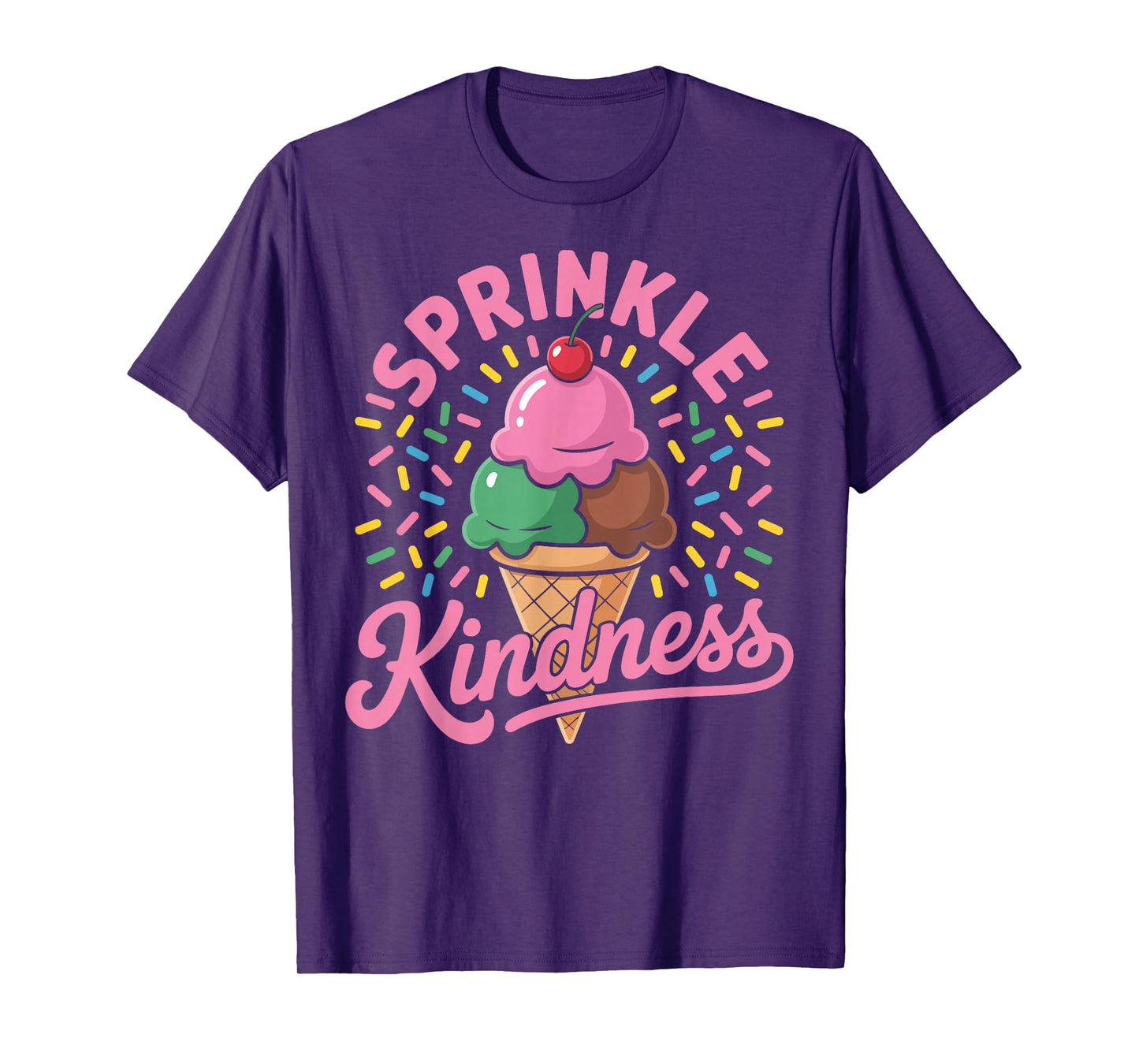 Ice Cream Sprinkle Kindness Funny Ice Cream Lover Women T-Shirt
