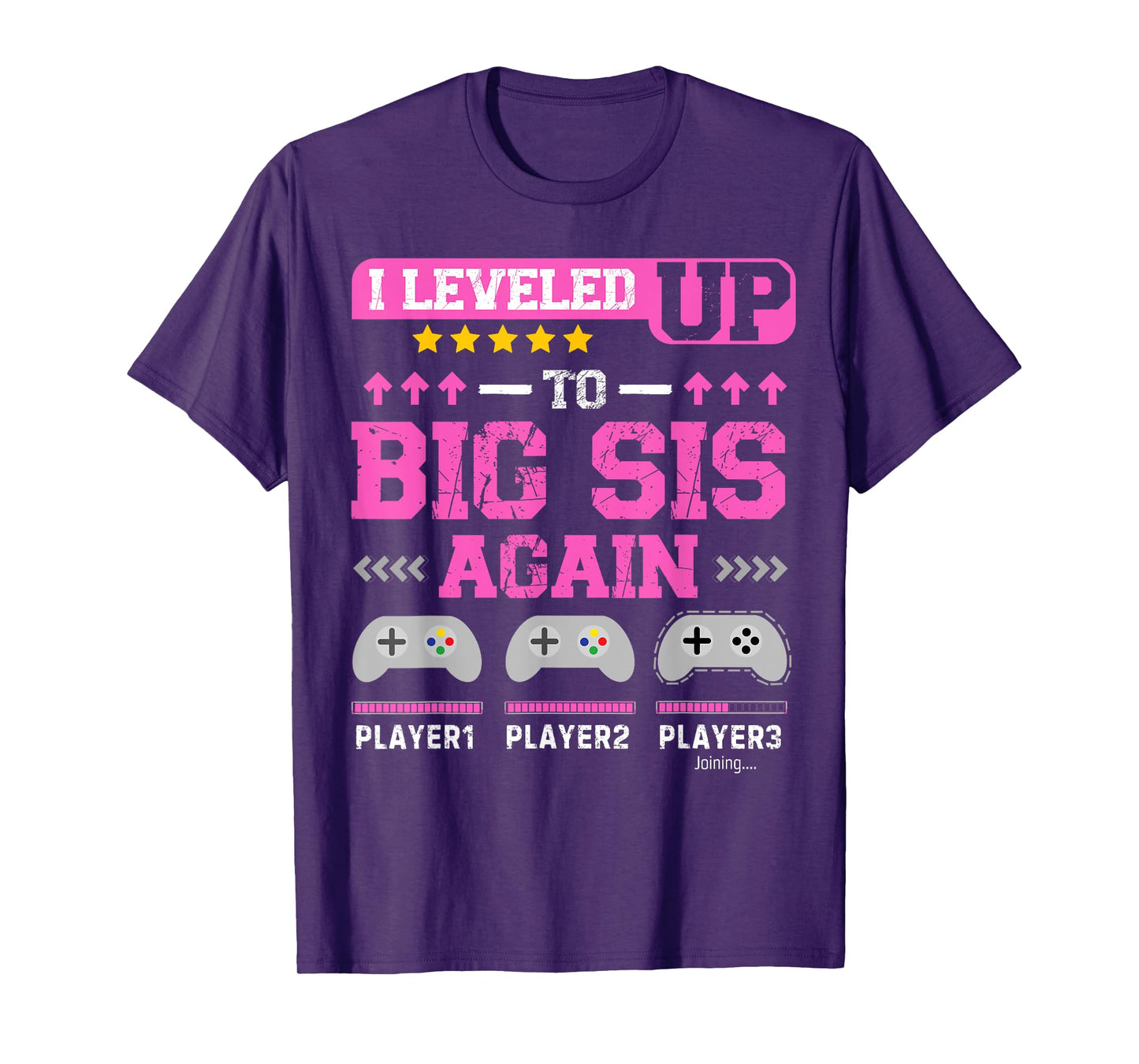 I Leveled Up to Big Sis Again Gamer Funny Sister Gamer T-Shirt