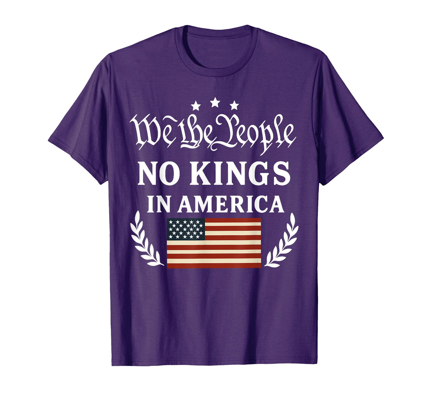 No Kings In America Since 1776 T-Shirt
