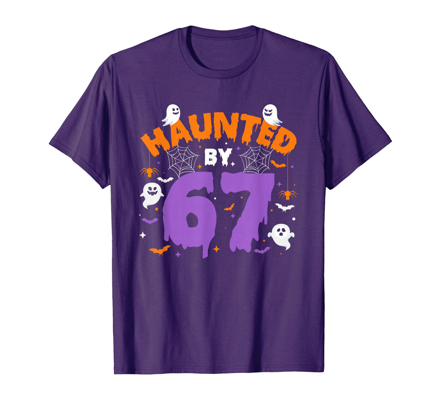 Haunted by 67 Funny Halloween Costume 6 7 Ghost Halloween T-Shirt