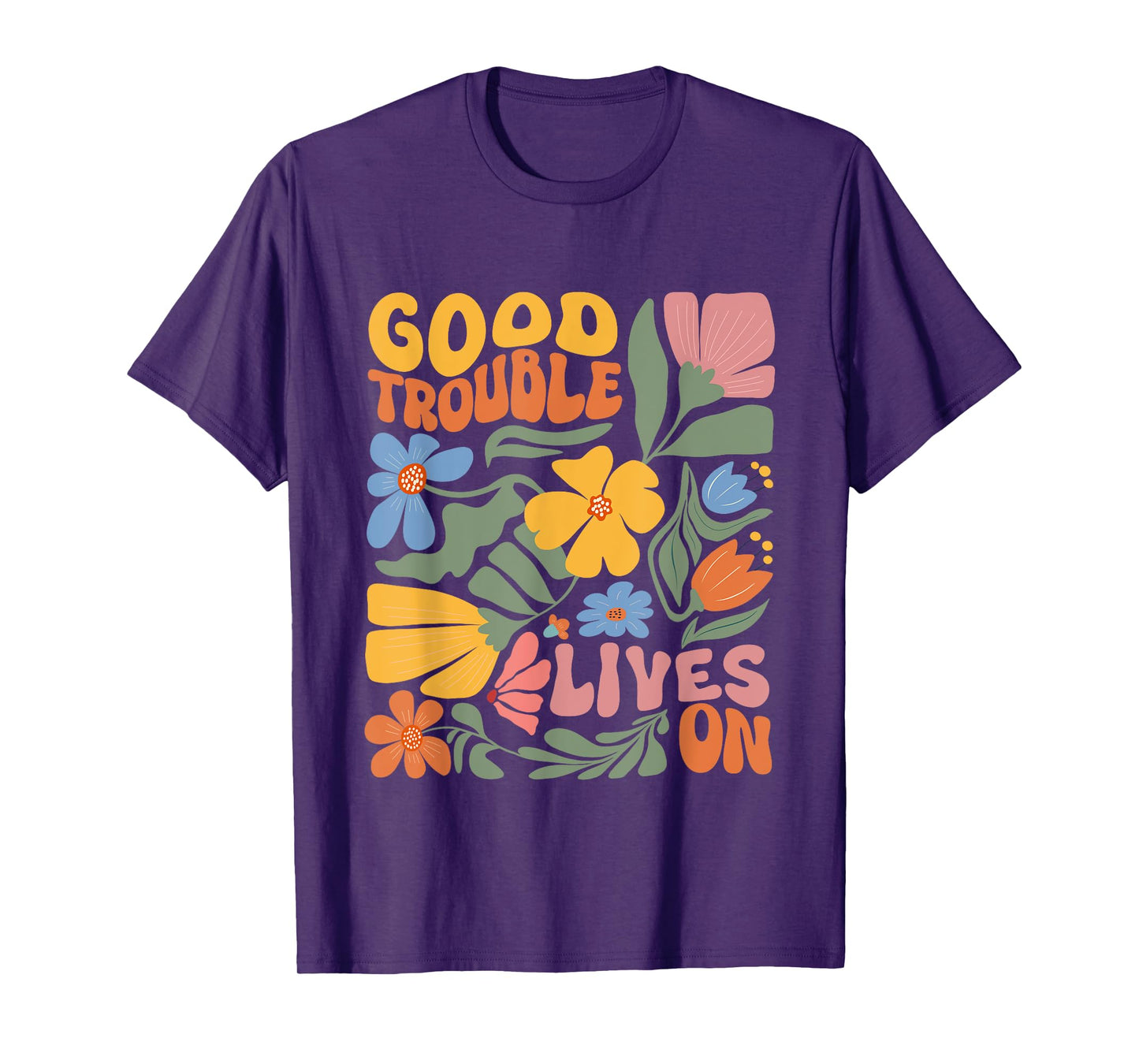 Good Necessary Trouble Lives On Resistance Protests T-Shirt