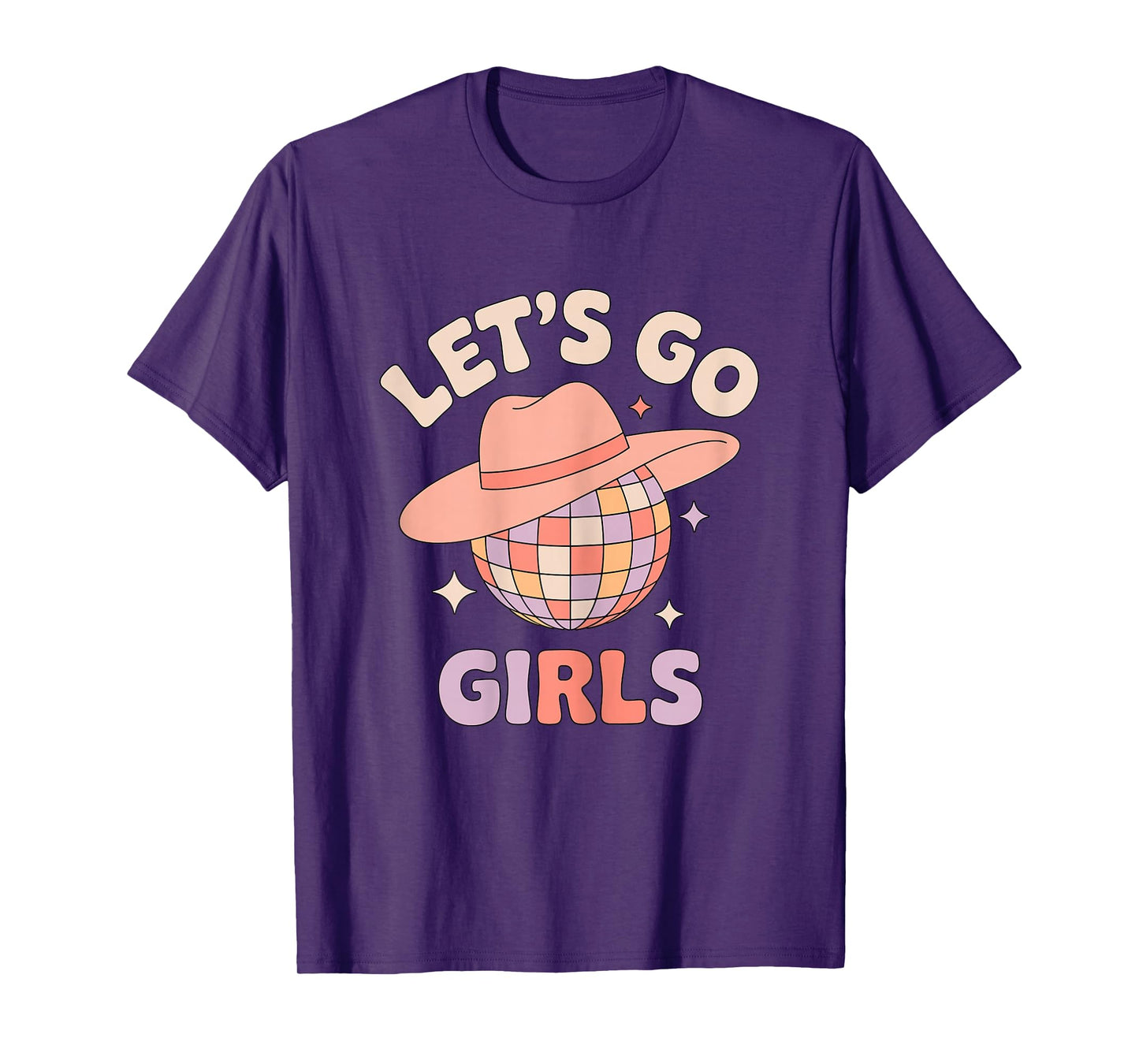 Let’s Go Girls Disco Cowgirl Quote Western Party T-Shirt