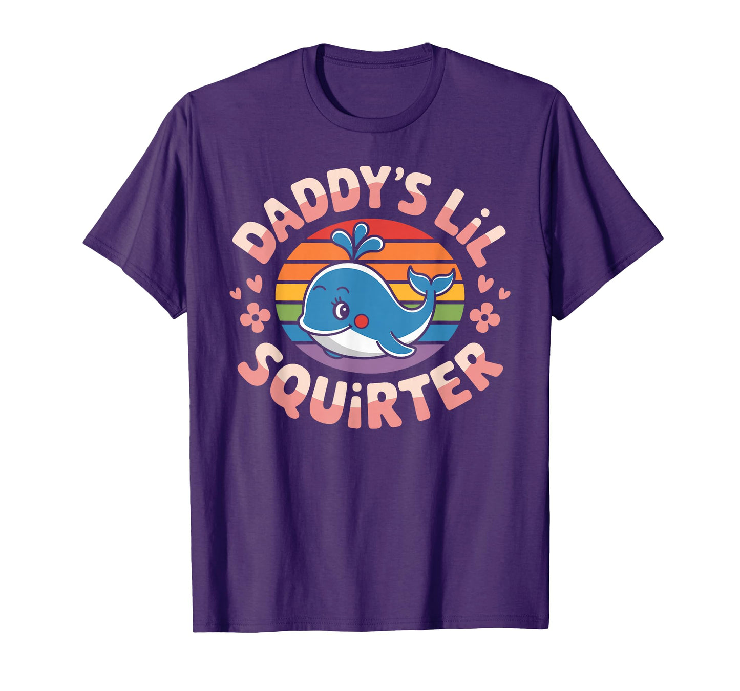Funny Daddy's Lil Squirter cute Embarrassing Woman T-Shirt