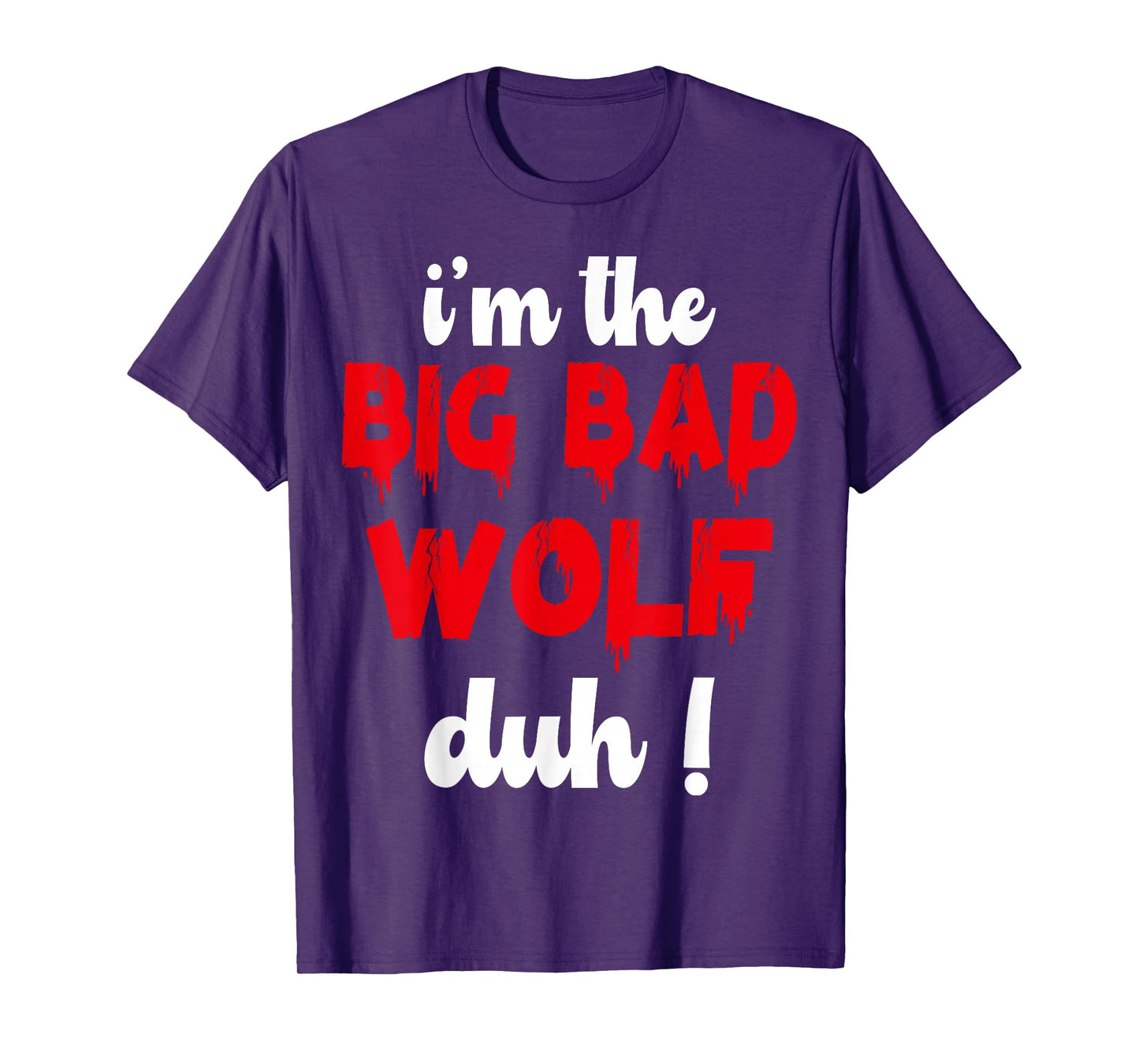 I'm The Bad Wolf duh Costume for DIY Halloween Party Wolf T-Shirt