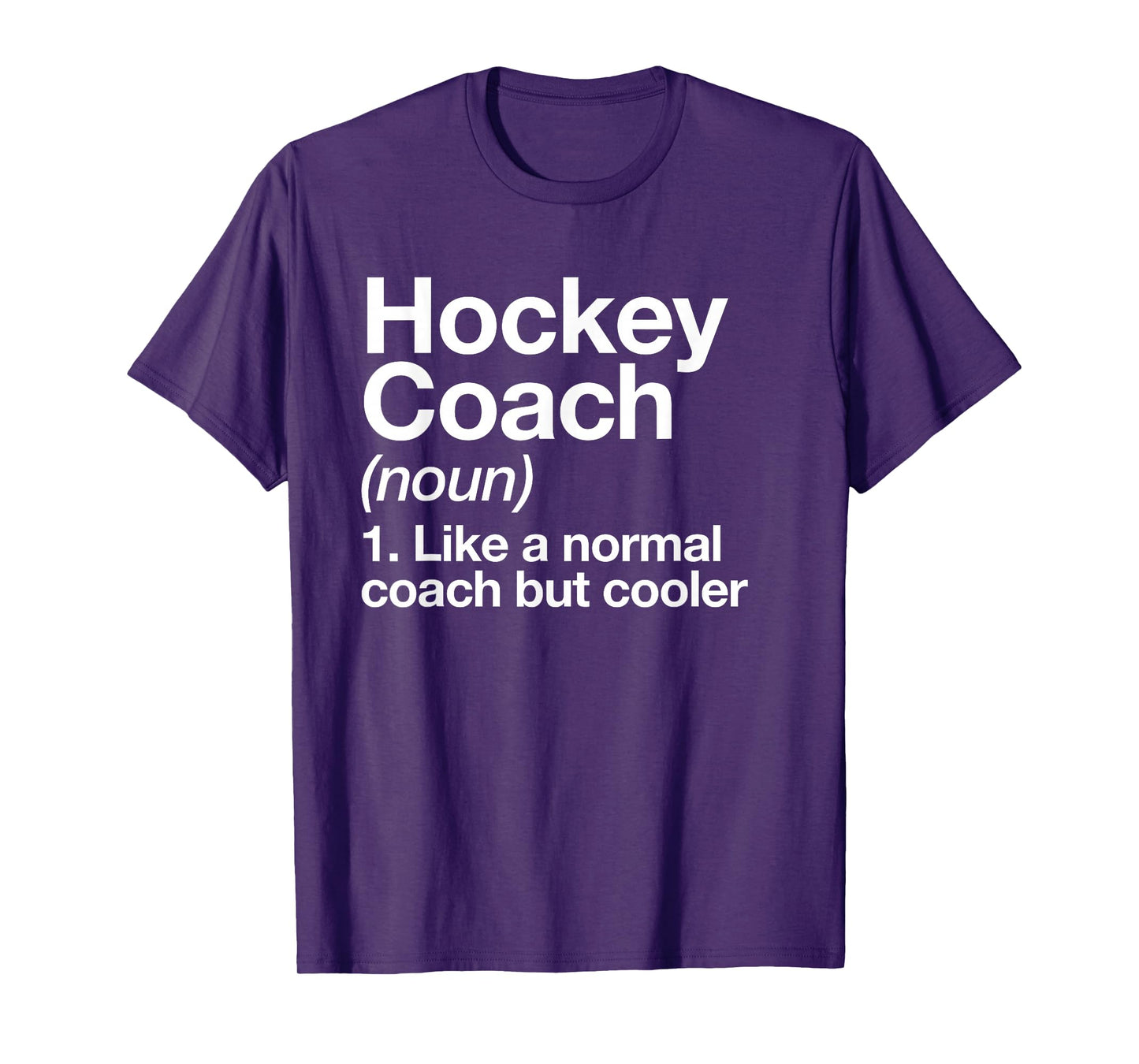 Hockey Coach Definition Sports Funny Trainer Instructor T-Shirt