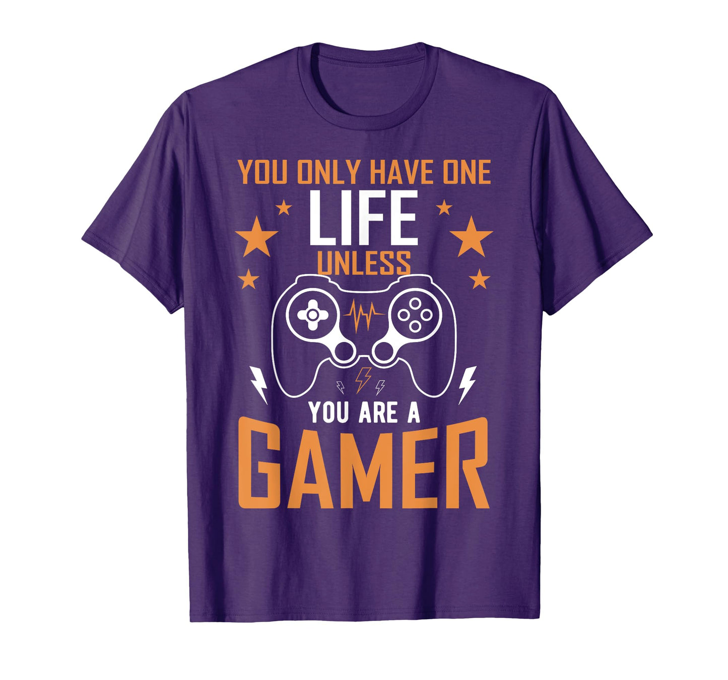 One Life Unless You’re a Gamer - Gaming Design T-Shirt