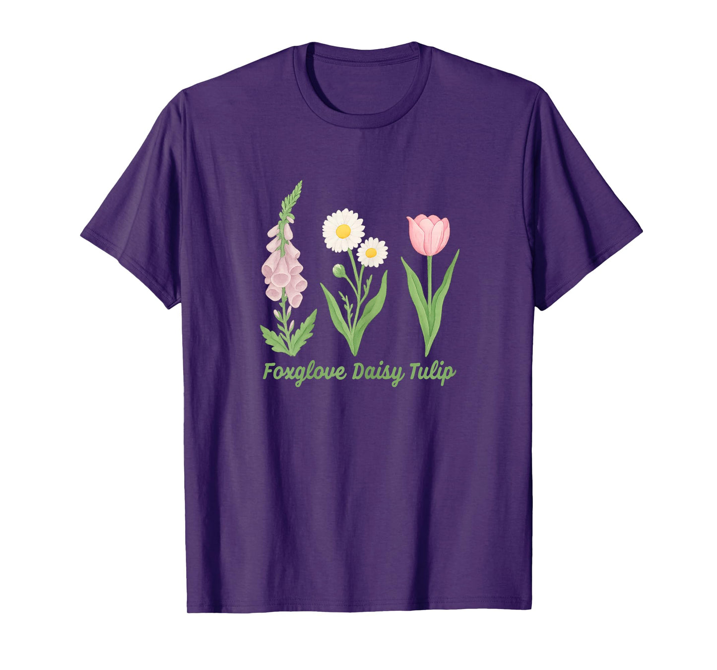 Women’s Foxglove Daisy Tulip Flowers No Kings T-Shirt