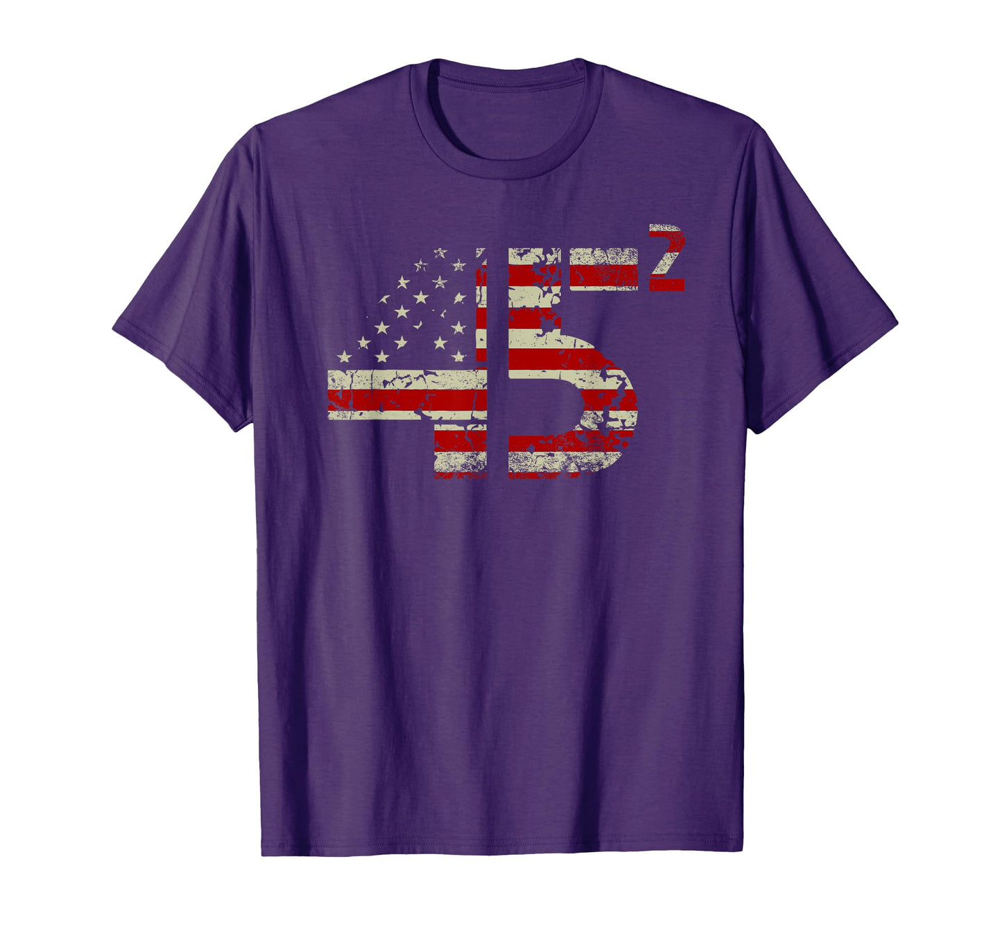 Trump 45 Squared 2020 Second Presidential Term T-Shirt Gifts T-Shirt