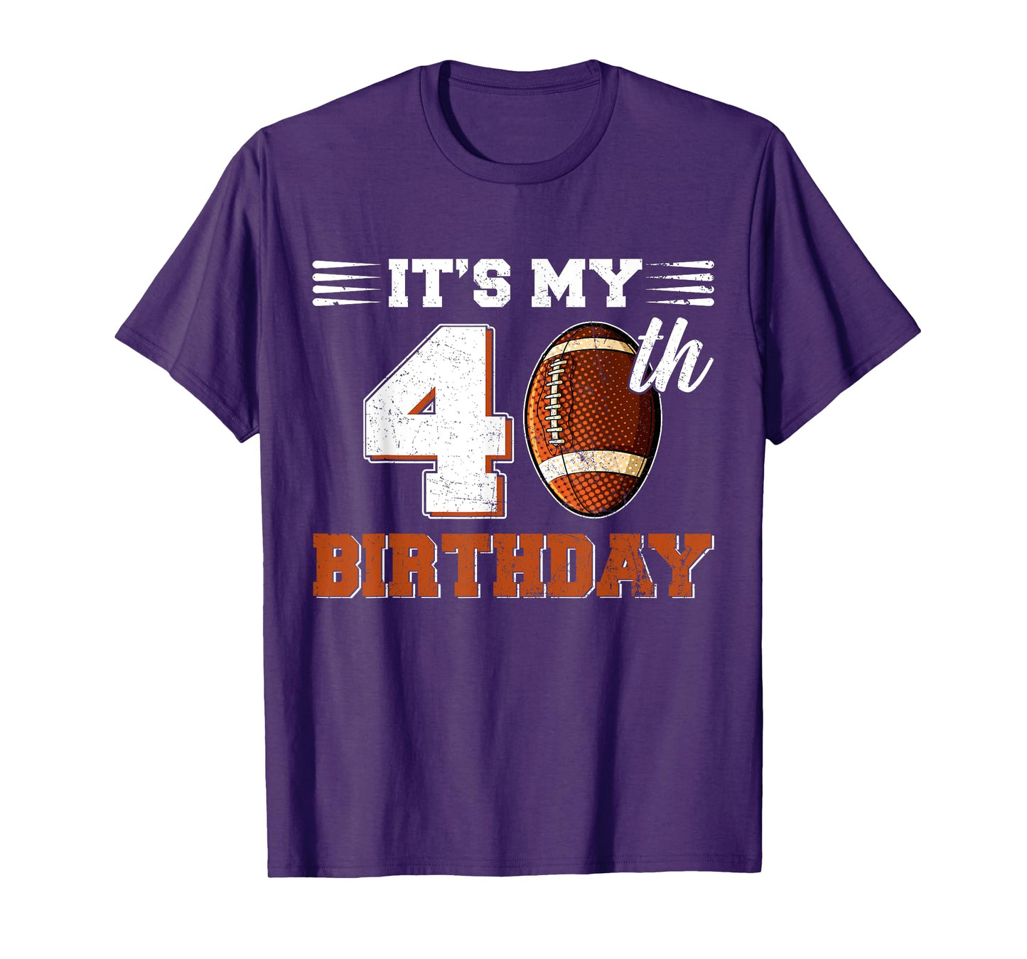 Funny It's My 40th Birthday Football Lover 40 Years Old Bday T-Shirt