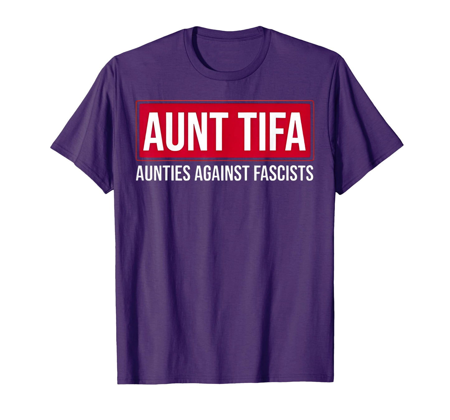Aunt Tifa Funny Aunt Tifa Aunties Against Fascists T-Shirt