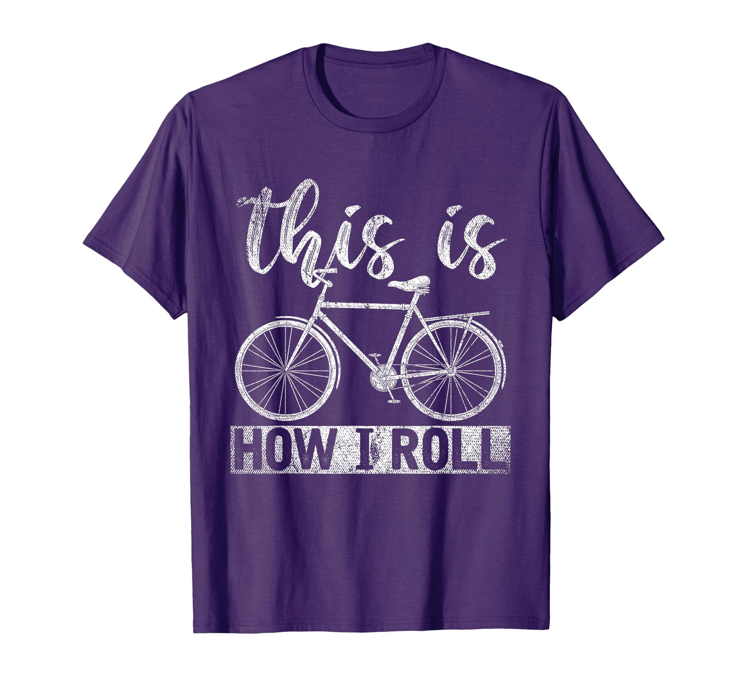 Funny Cyclist Biker Gift Hobby This Is How I Roll Bicycle T-Shirt